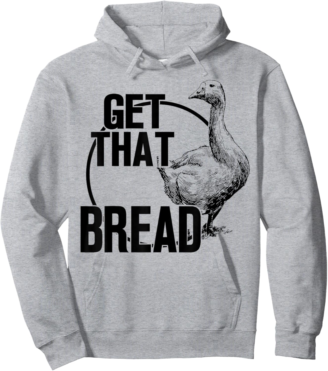 Goose Get That Bread Hoodie - Hoodie | Ash