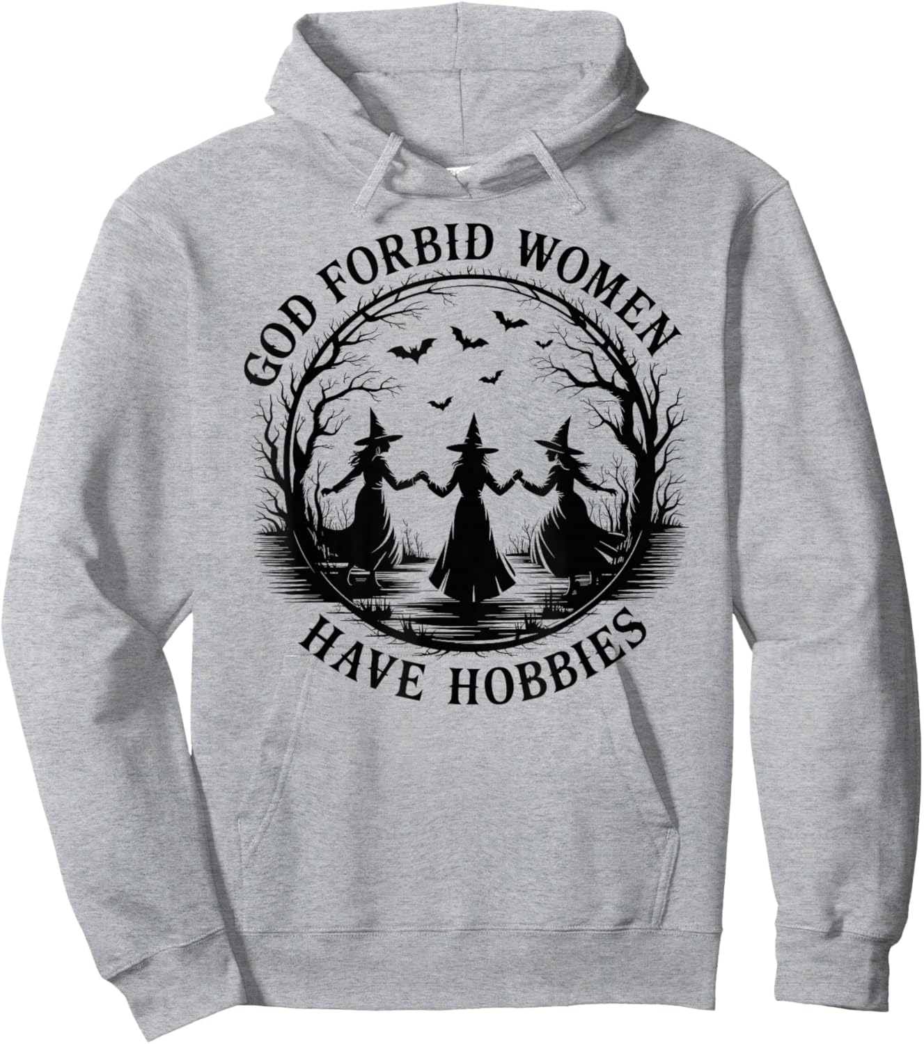 God Forbid Women Have Hobbies Witch Halloween Hoodie - Hoodie | Ash