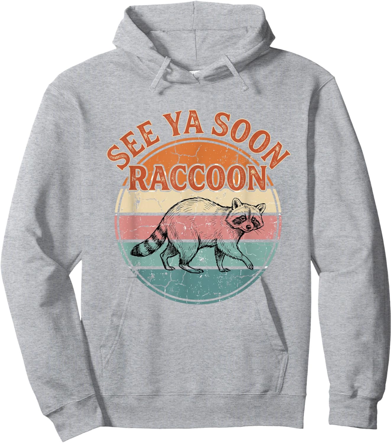 See Ya Soon Raccoon Vintage Retro Sunset Style Hoodie - Hoodie | Ash