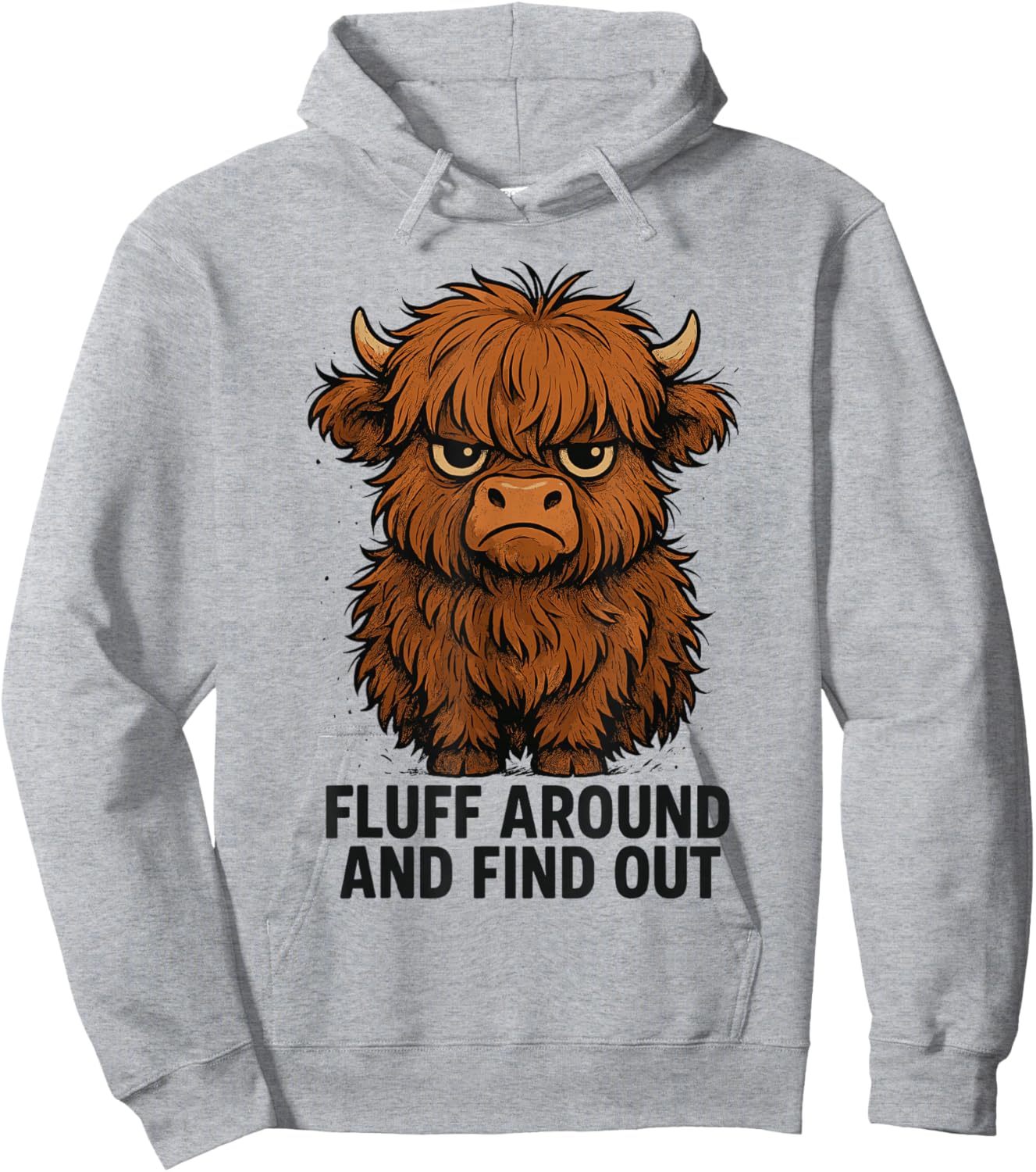 Fluff Around and Find Out Funny Highland Cow Hoodie - Hoodie | Ash