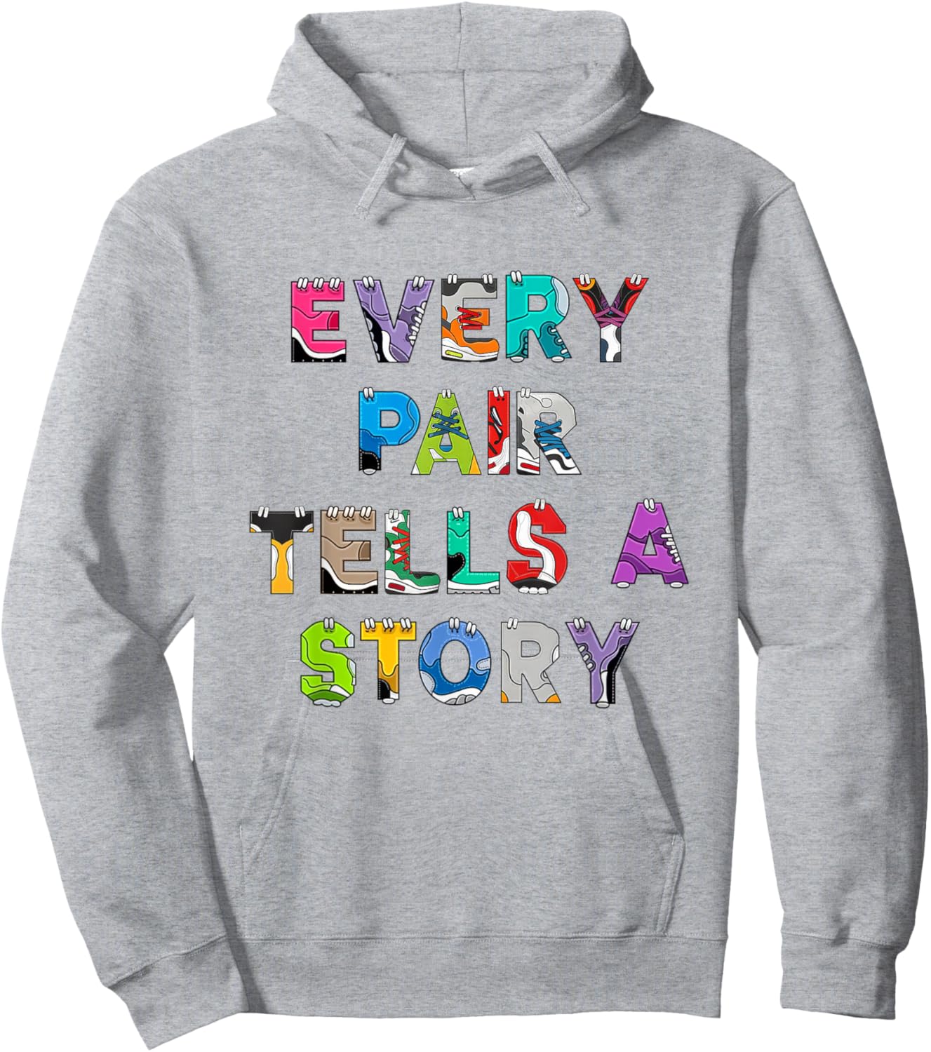 Sneaker Head Every Pair Tells A Story Sneaker Hoodie - Hoodie | Ash
