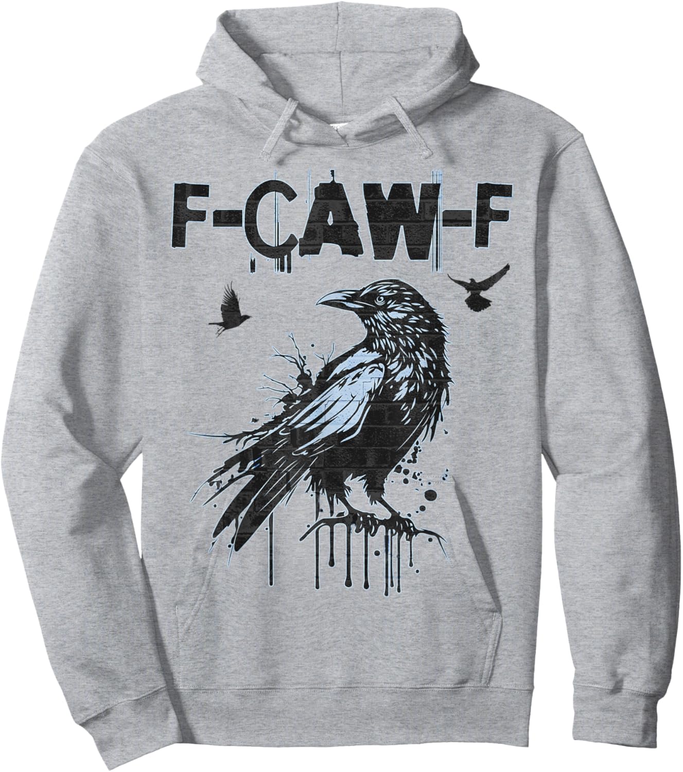 Funny F-CAW-F Crow Grunge Adult Humor Hoodie - Hoodie | Ash
