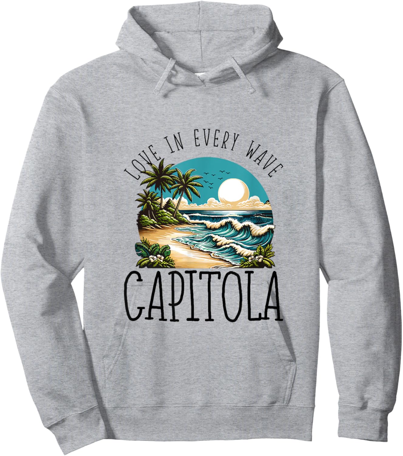 Love in every wave - Capitola Hoodie - Hoodie | Ash
