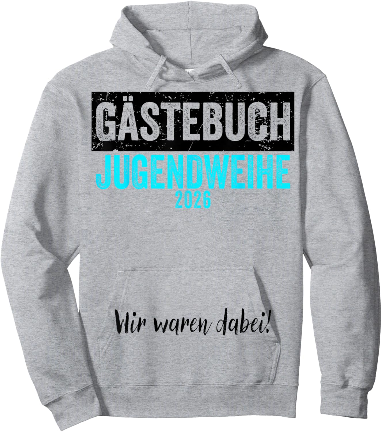 Jugendweihe 2026 Gästebuch Wir Waren Dabei Hoodie - Hoodie | Ash