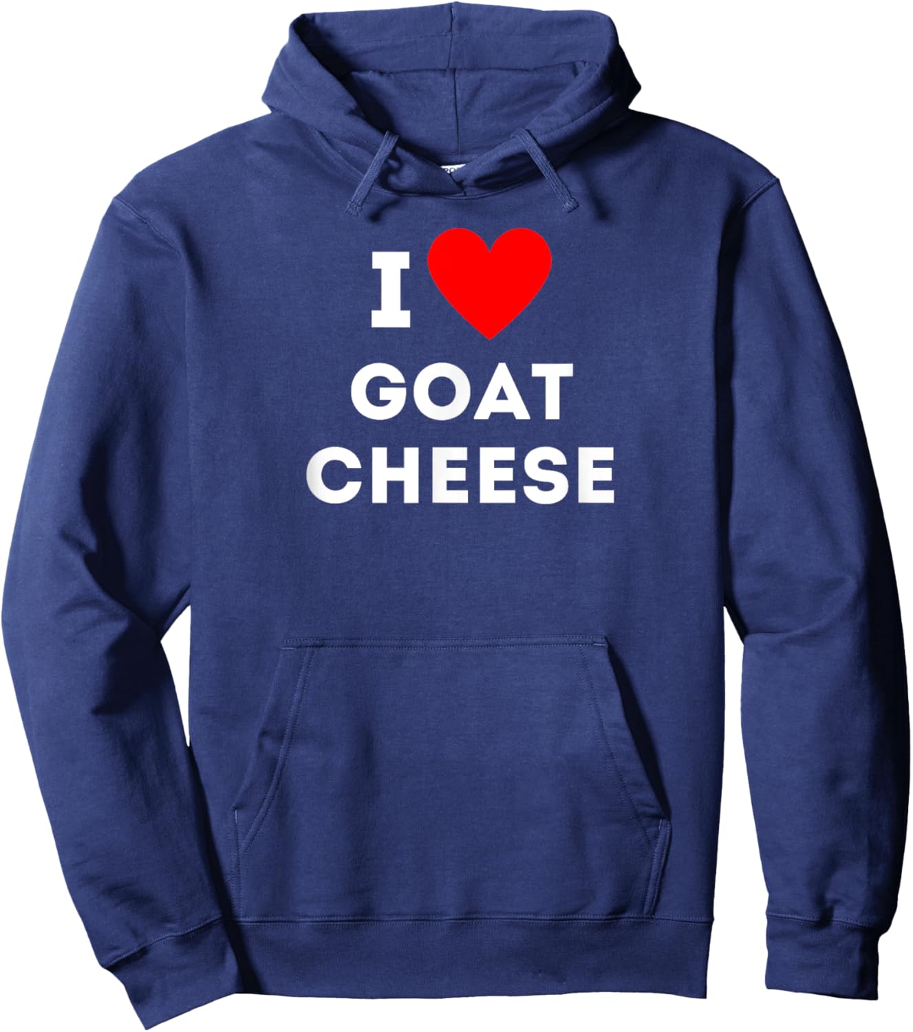 Fun Graphic-I love goat cheese Hoodie - Hoodie | Navy