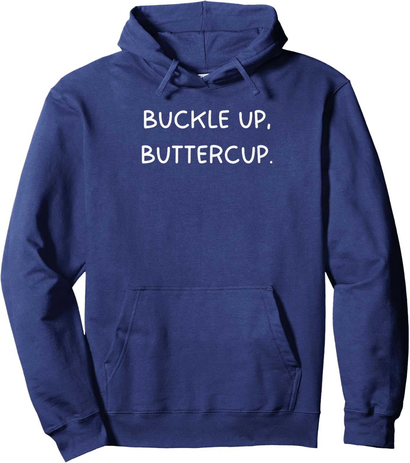 Buckle Up Buttercup: Rodeo Bull Riding Cowboy Hoodie - Hoodie | Navy