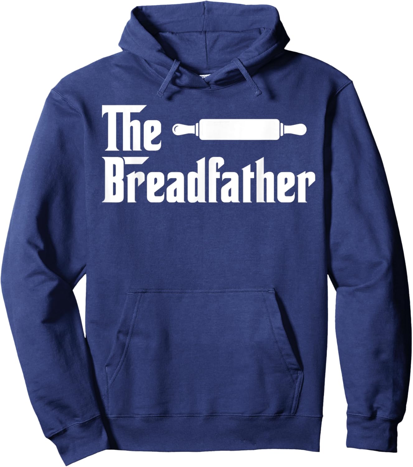 The Bread Father Funny Baker Hoodie - Hoodie | Navy
