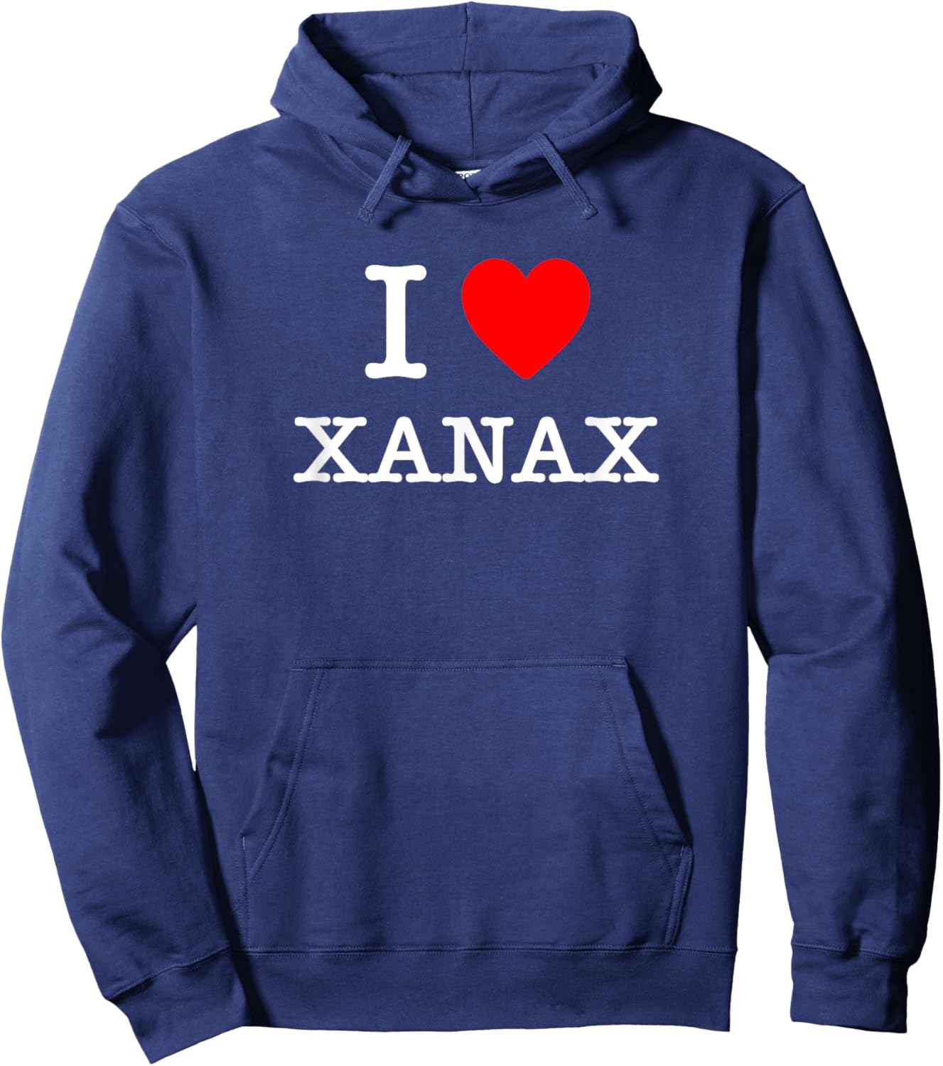 I Love XANAX Hoodie - Hoodie | Navy