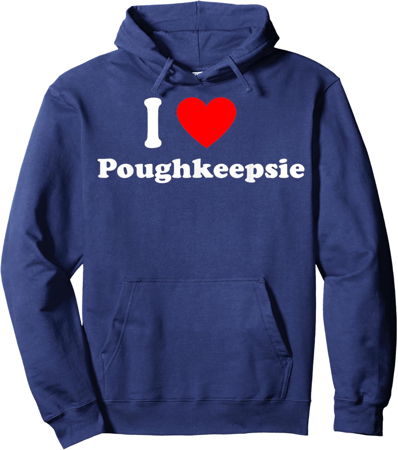 I Love Poughkeepsie City Hometown Classic Hoodie - Hoodie | Navy