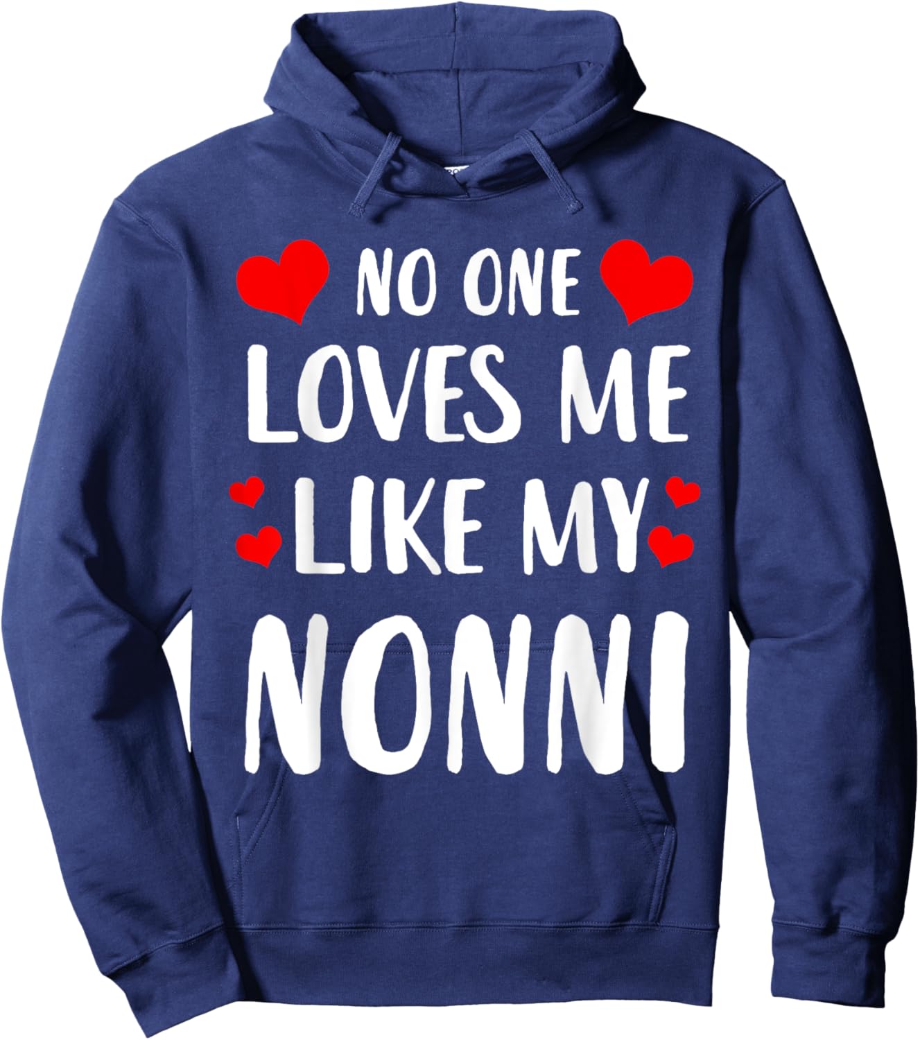 No One Loves Me Like My Nonni Hoodie - Hoodie | Navy