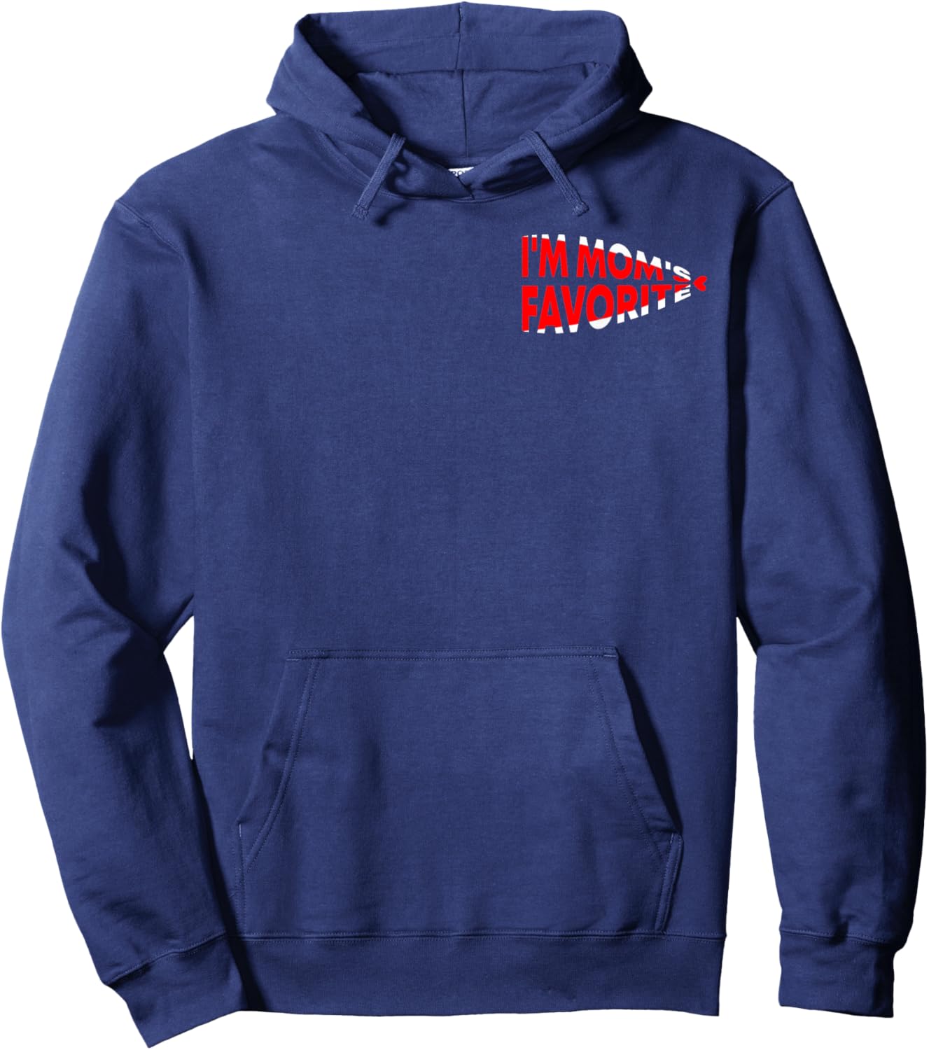 I'm Moms Favorite Hoodie - Hoodie | Navy