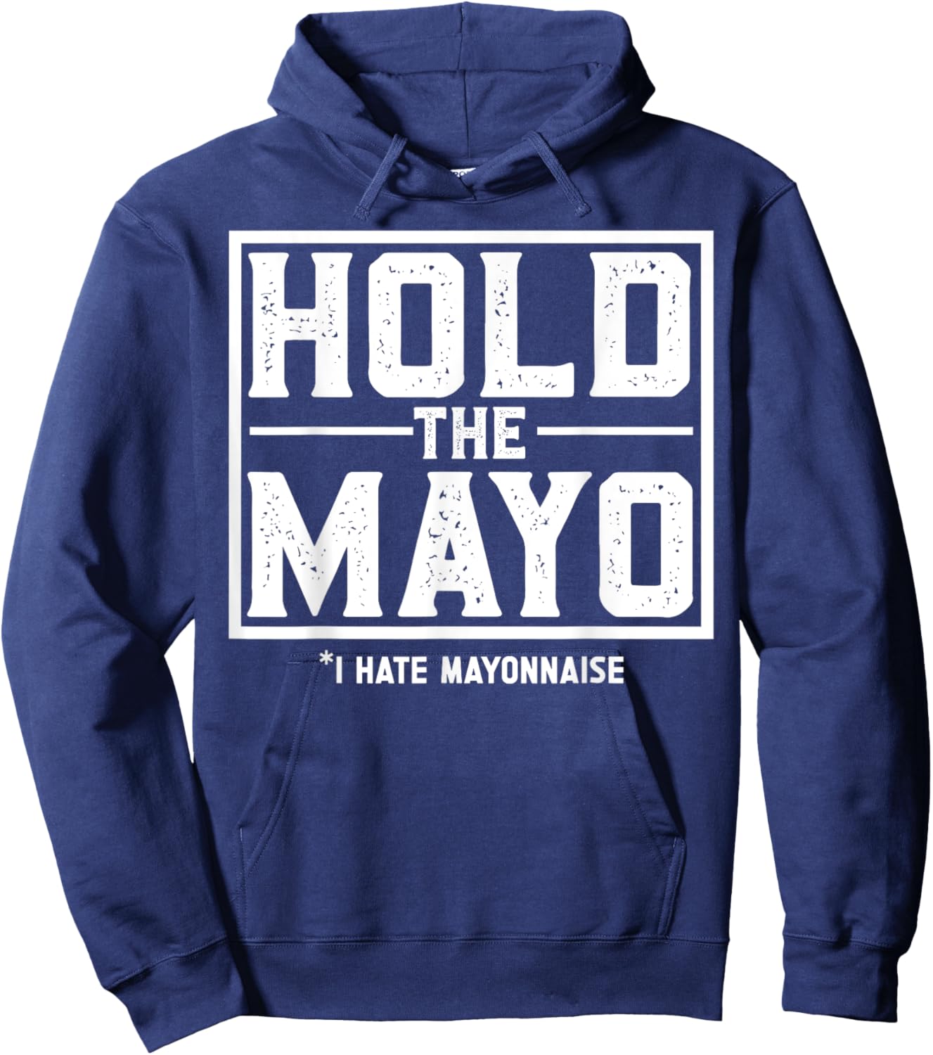 Mayonnaise Mayo Hater Hoodie - Hoodie | Navy