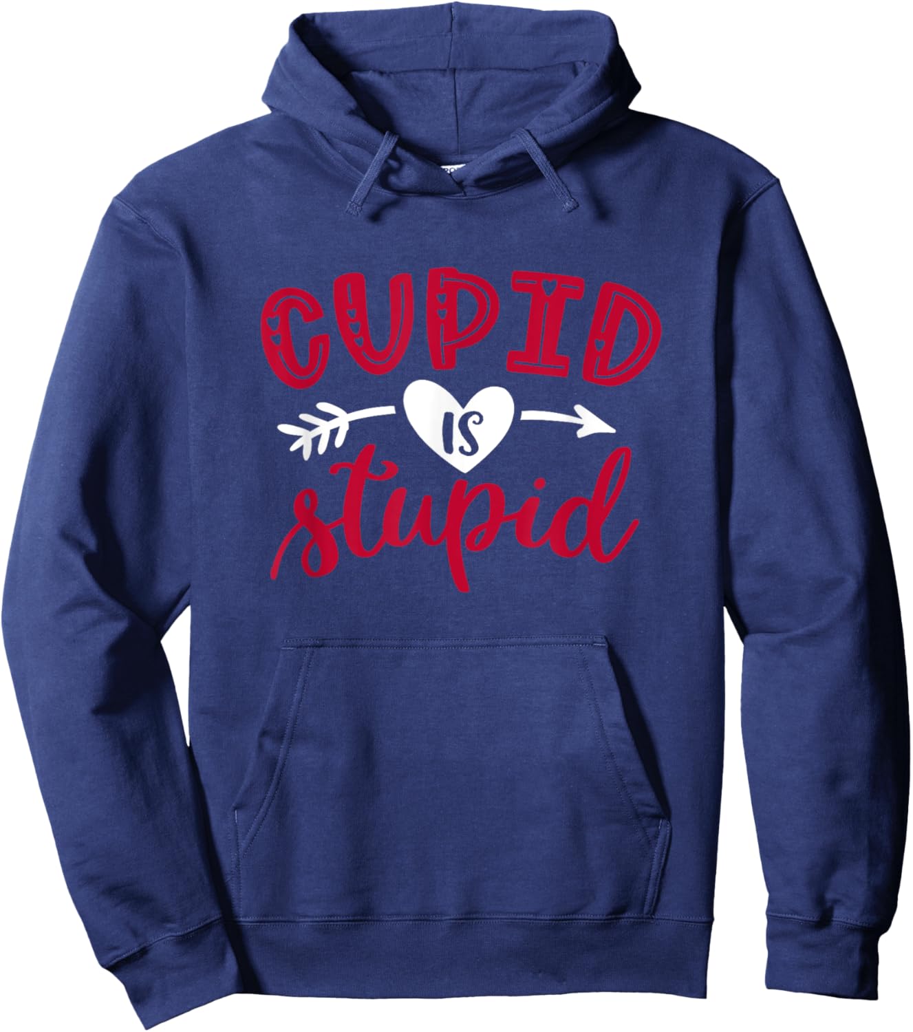 Cupid Is Stupid Funny Anti-Valentine's Day Hoodie - Hoodie | Navy