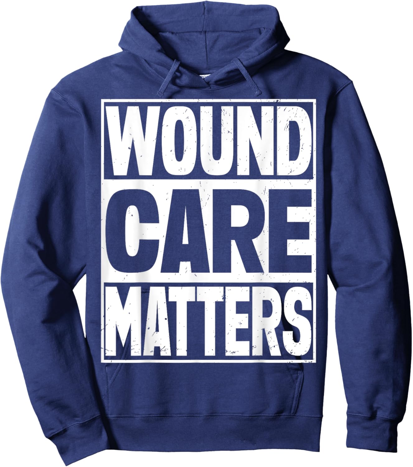 Wound Nurse Wound care matters Hoodie - Hoodie | Navy