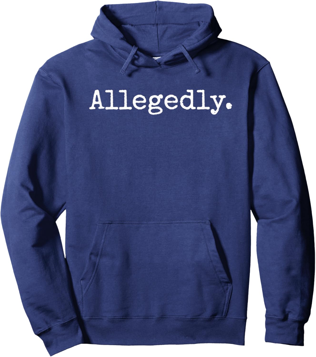 Allegedly Funny Lawyer Humor Legal Jobs Parody Hoodie - Hoodie | Navy