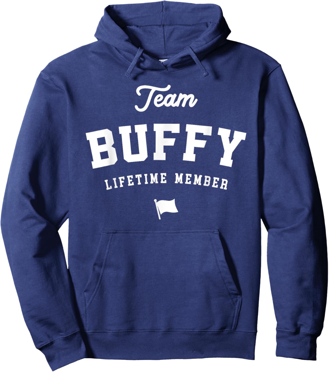 Team Buffy Lifetime Member Funny Name Buffy Hoodie - Hoodie | Navy