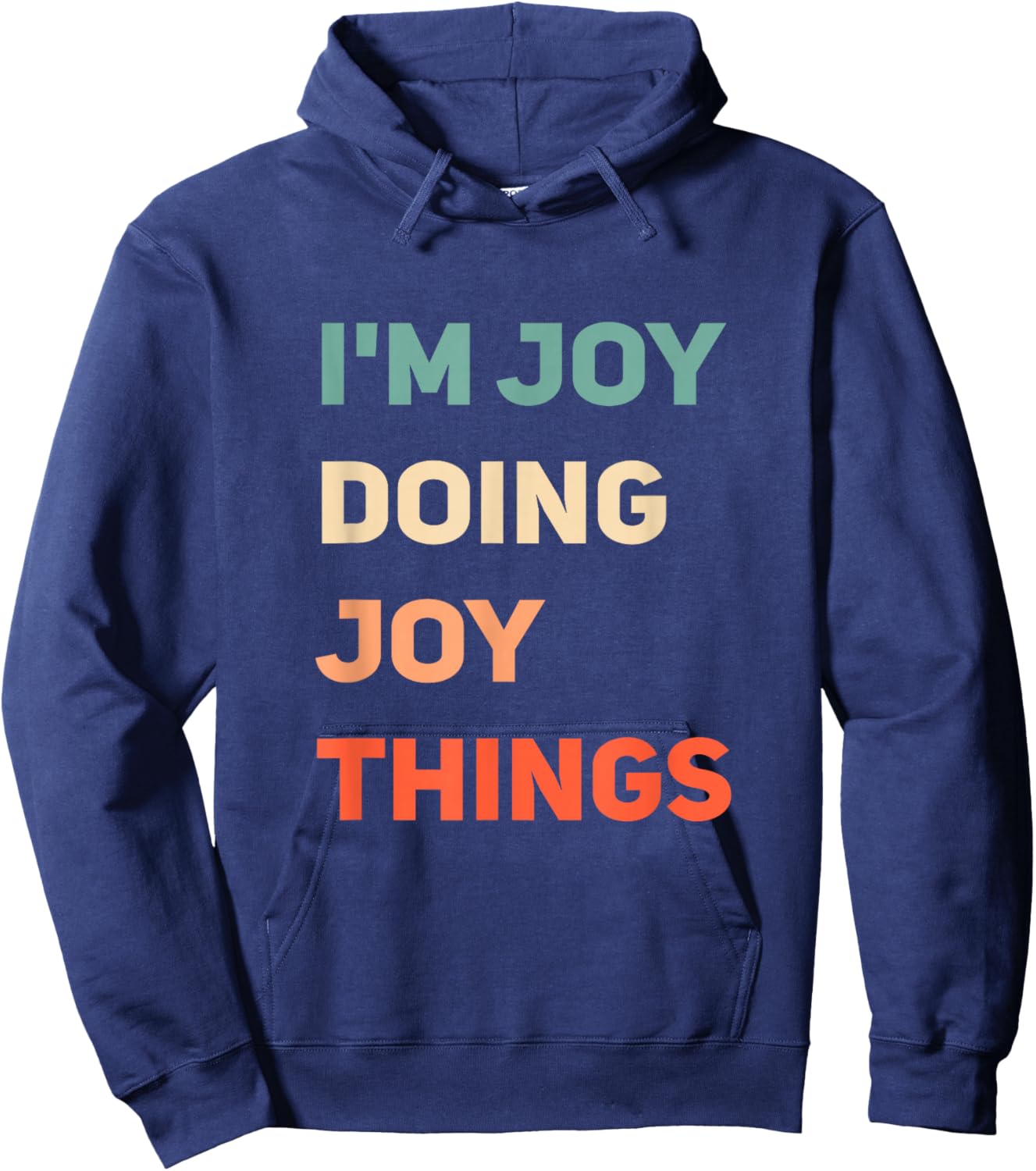 Name I'm Doing Joy Things Hoodie - Hoodie | Navy