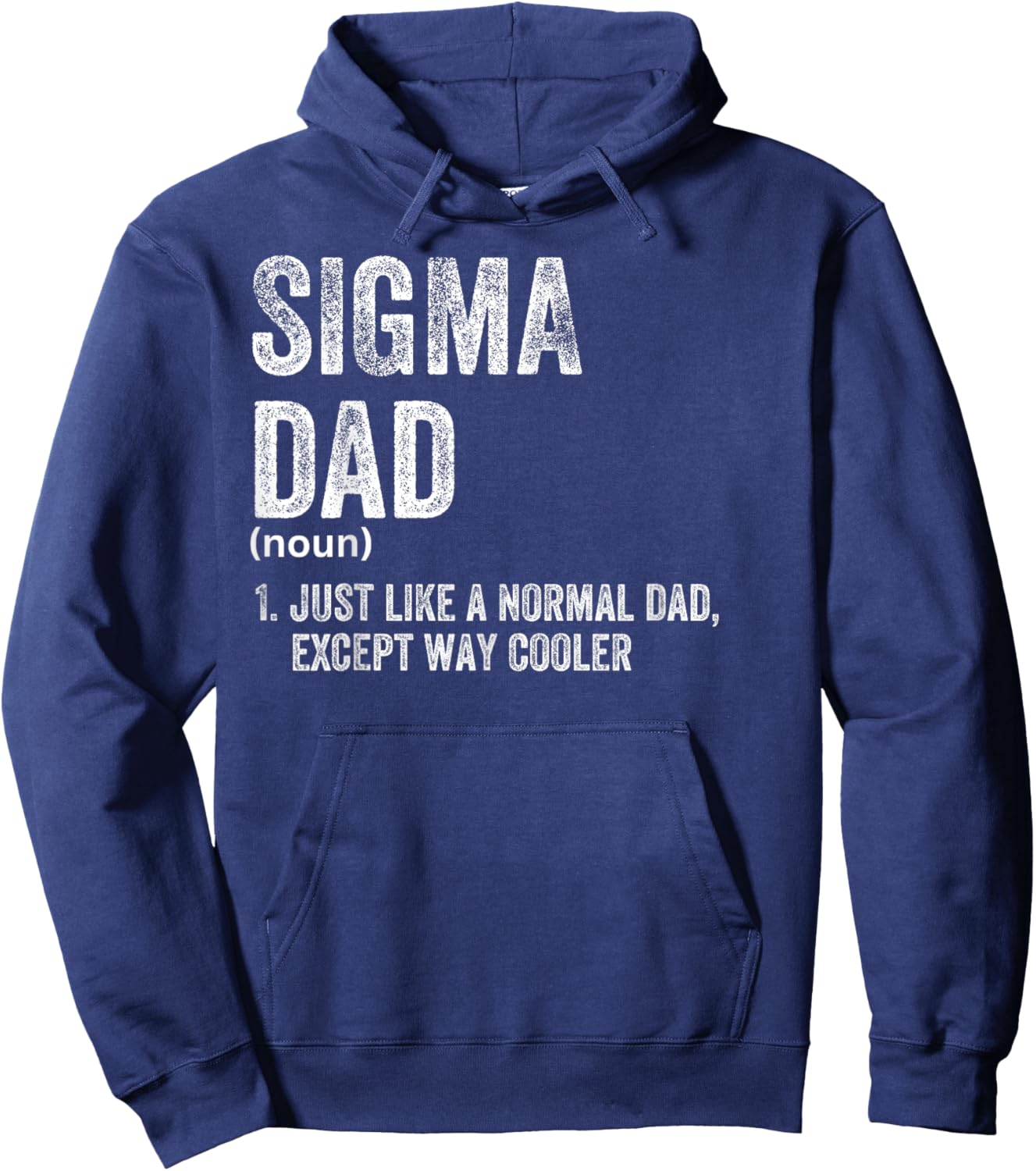 Sigma Dad Funny Meme Sigma Hoodie - Hoodie | Navy