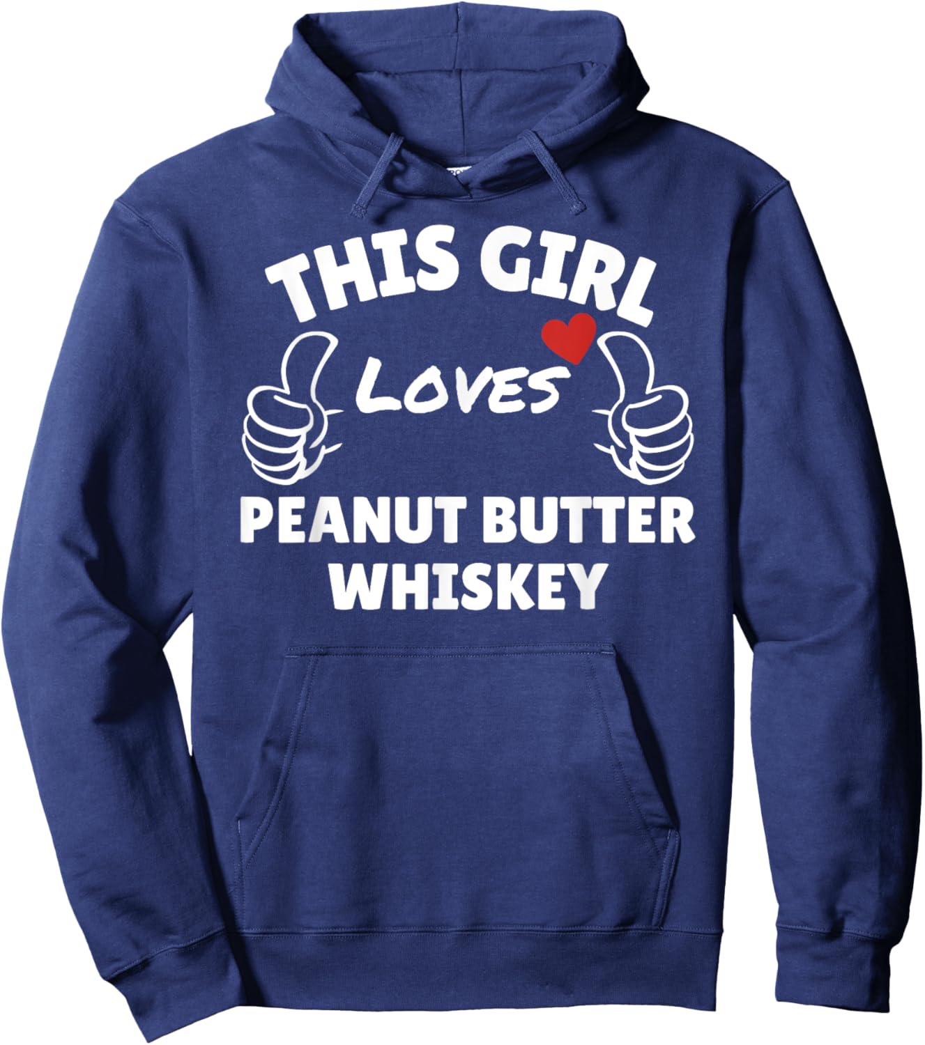 This Girl loves Peanut Butter Whiskey - Gifts Hoodie - Hoodie | Navy