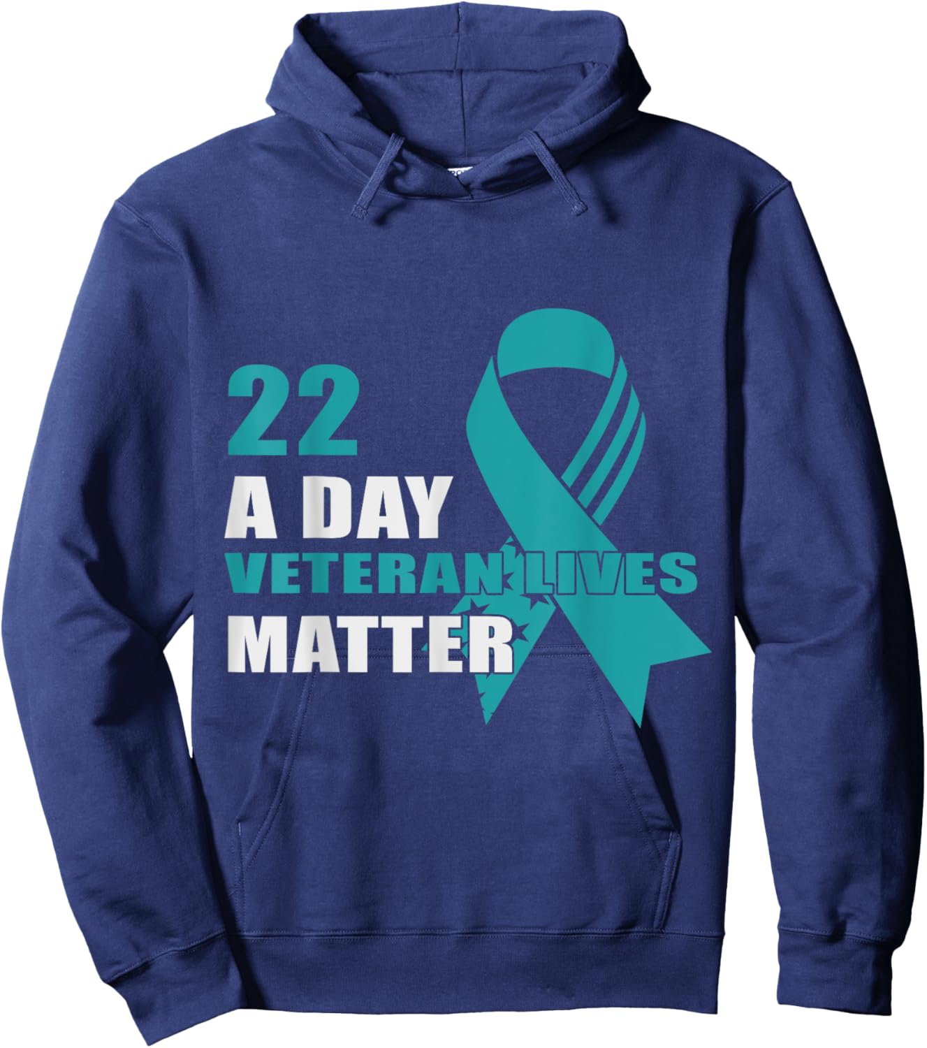 22 A Day Veterans Lives Matter PTSD Awareness Hoodie - Hoodie | Navy