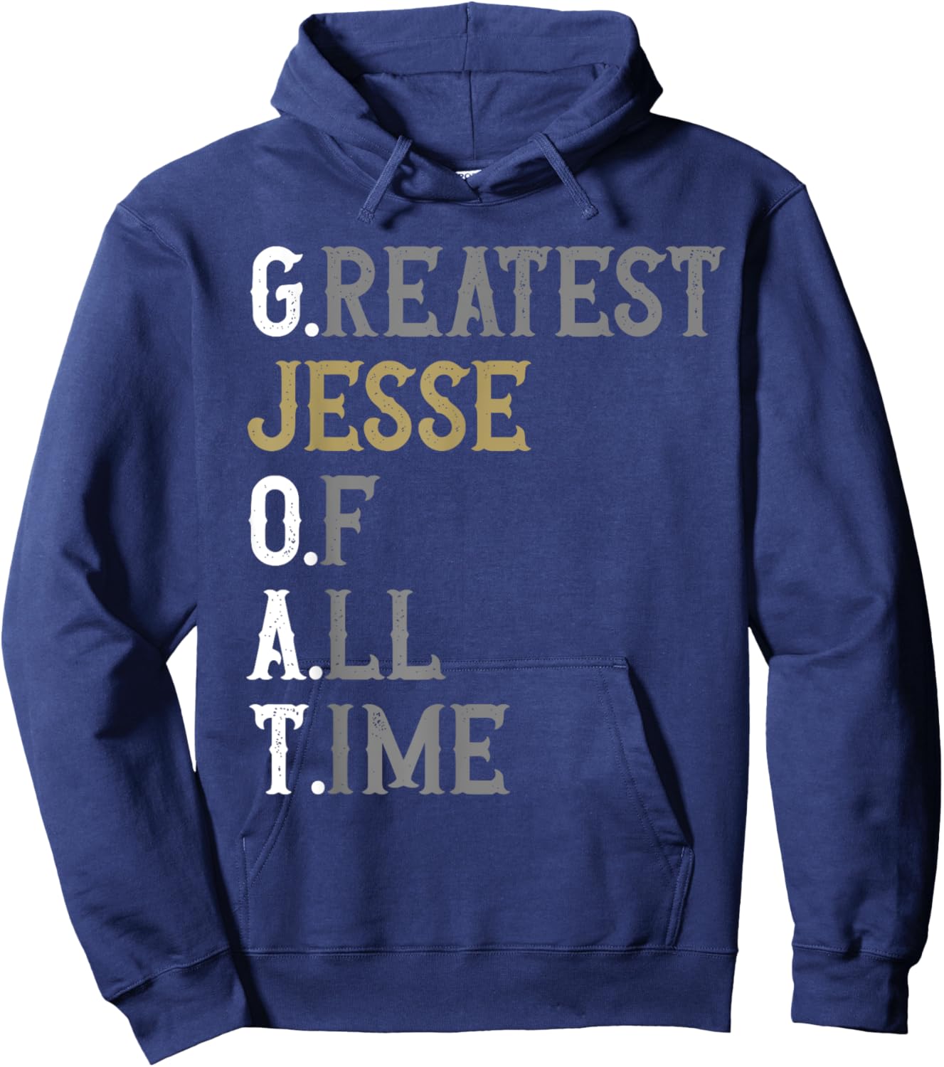 Greatest Jesse of all time | GOAT | Jesse Hoodie - Hoodie | Navy