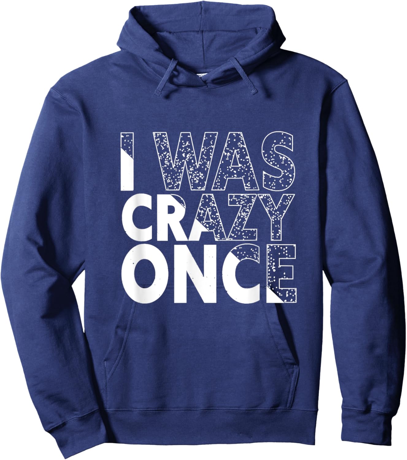I Was Crazy Once Funny Quote Shirt Retro Style Hoodie - Hoodie | Navy