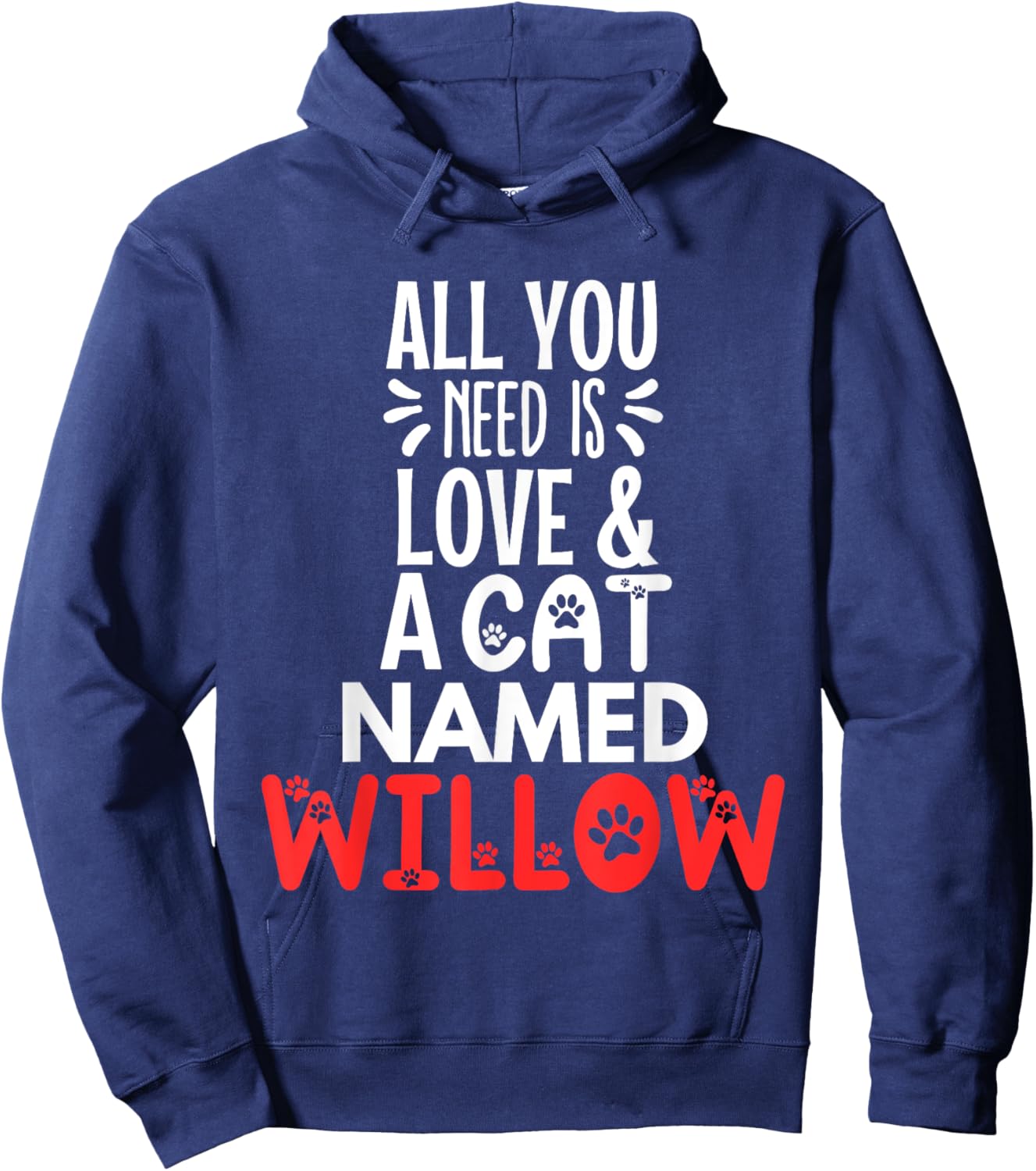 Cat Name Willow Design - All You Need is Love! Hoodie - Hoodie | Navy