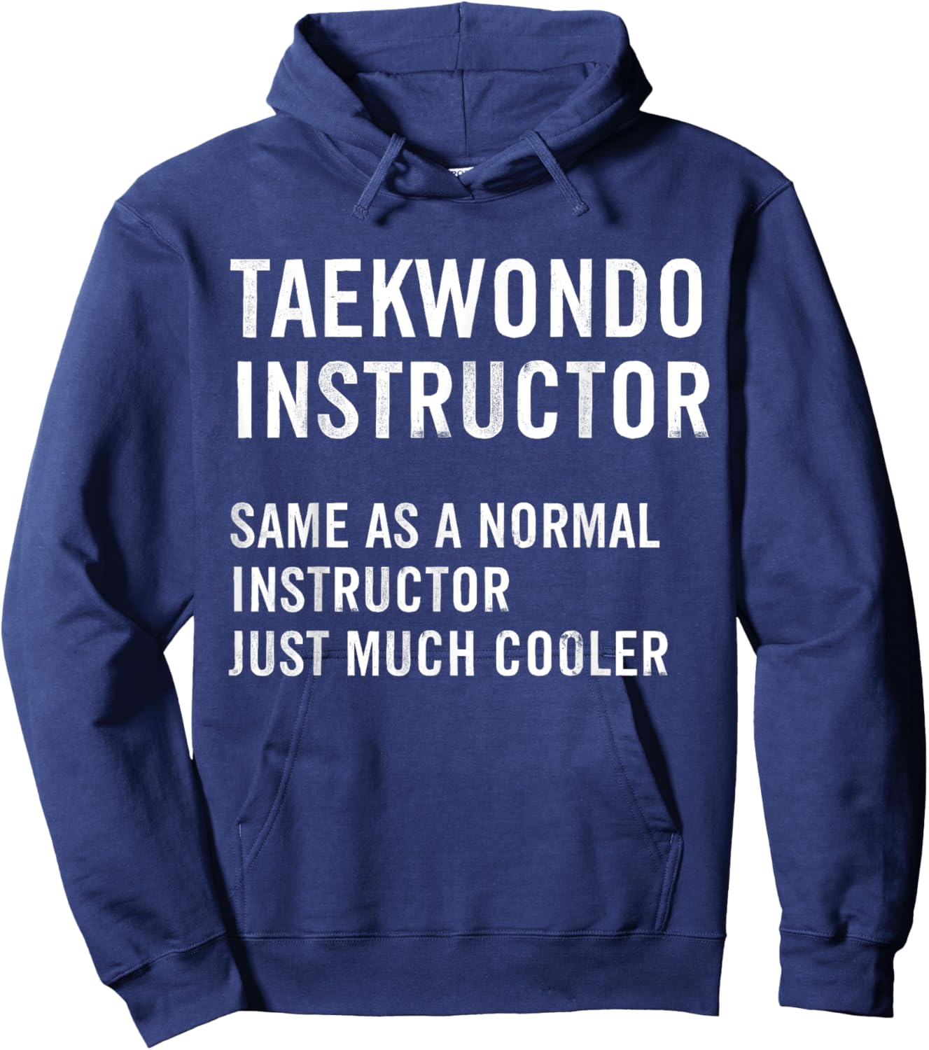 Taekwondo Instructor Definition Funny Hoodie - Hoodie | Navy