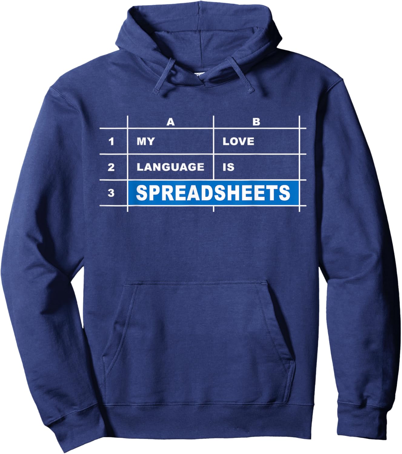 My Love Language is Spreadsheets Hoodie - Hoodie | Navy