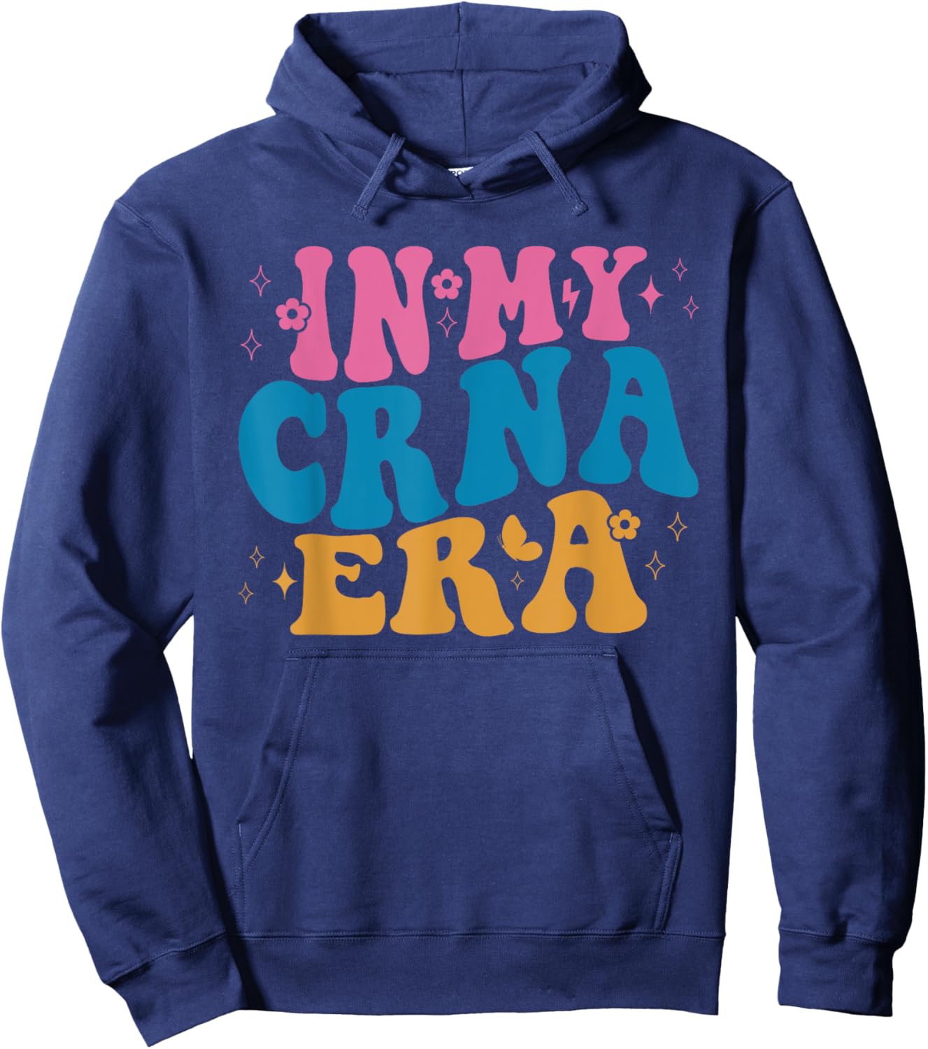 In My CRNA Era Nurse Anesthetist Life Hoodie - Hoodie | Navy