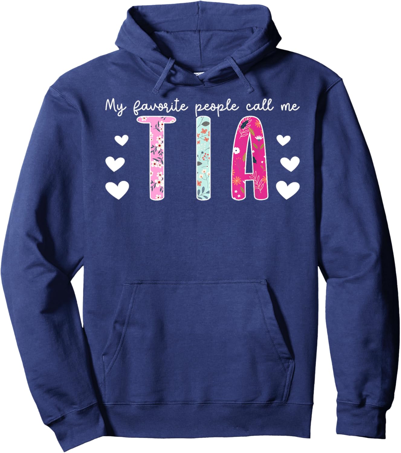 My Favorite People Call Me Tia Aunt Tia Auntie Hoodie - Hoodie | Navy