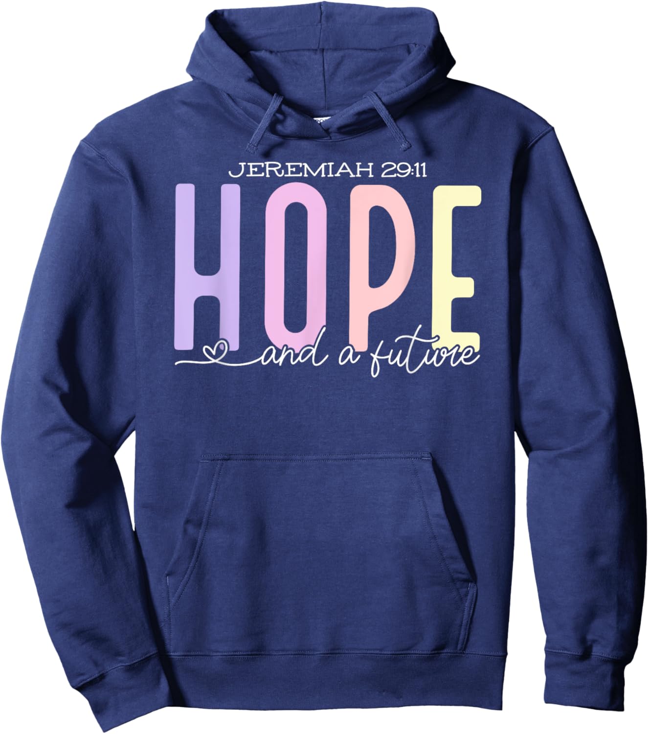 Jeremiah 29:11 - Hope & A Future Hoodie - Hoodie | Navy