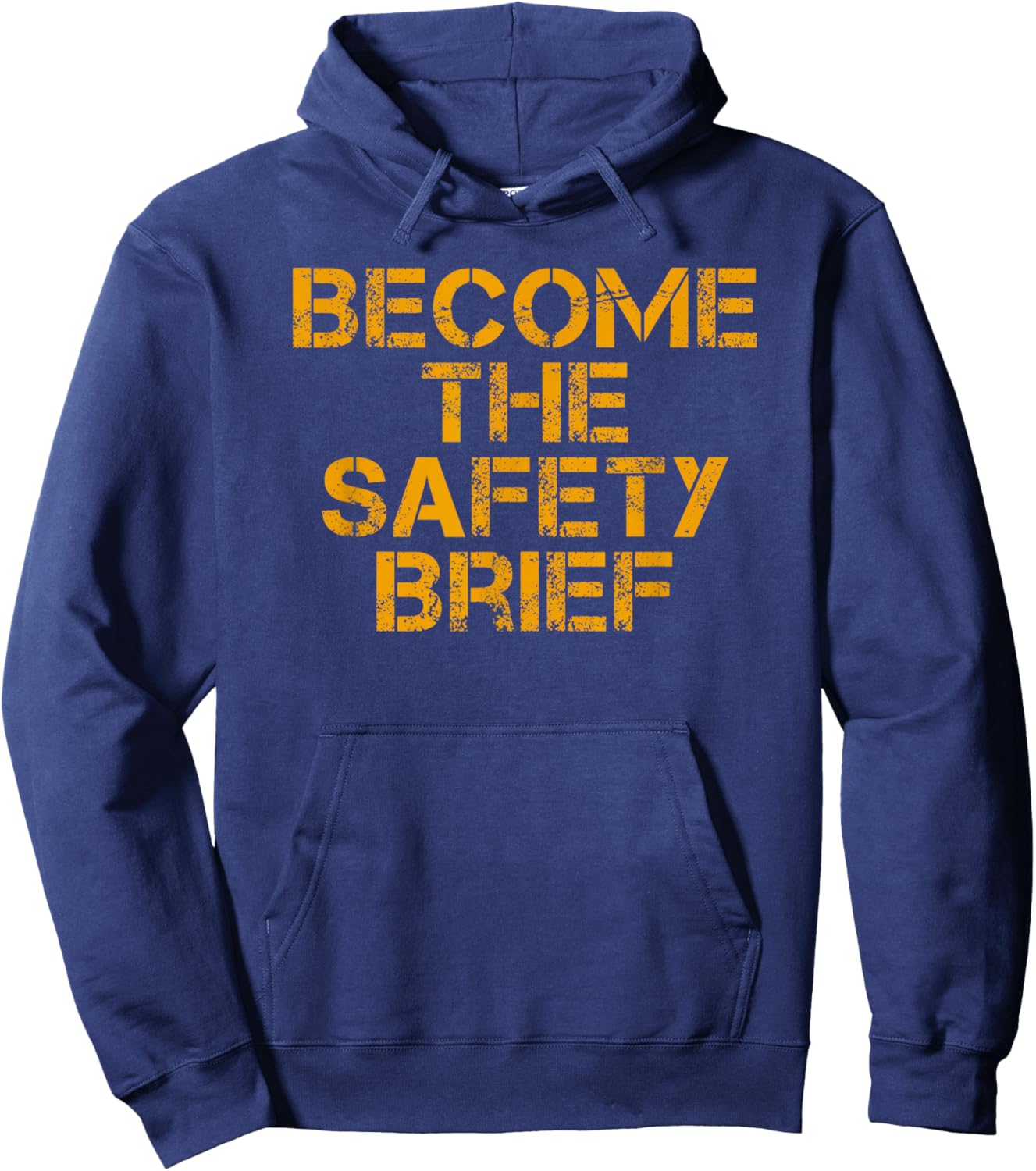Become The Safety Brief Hoodie - Hoodie | Navy
