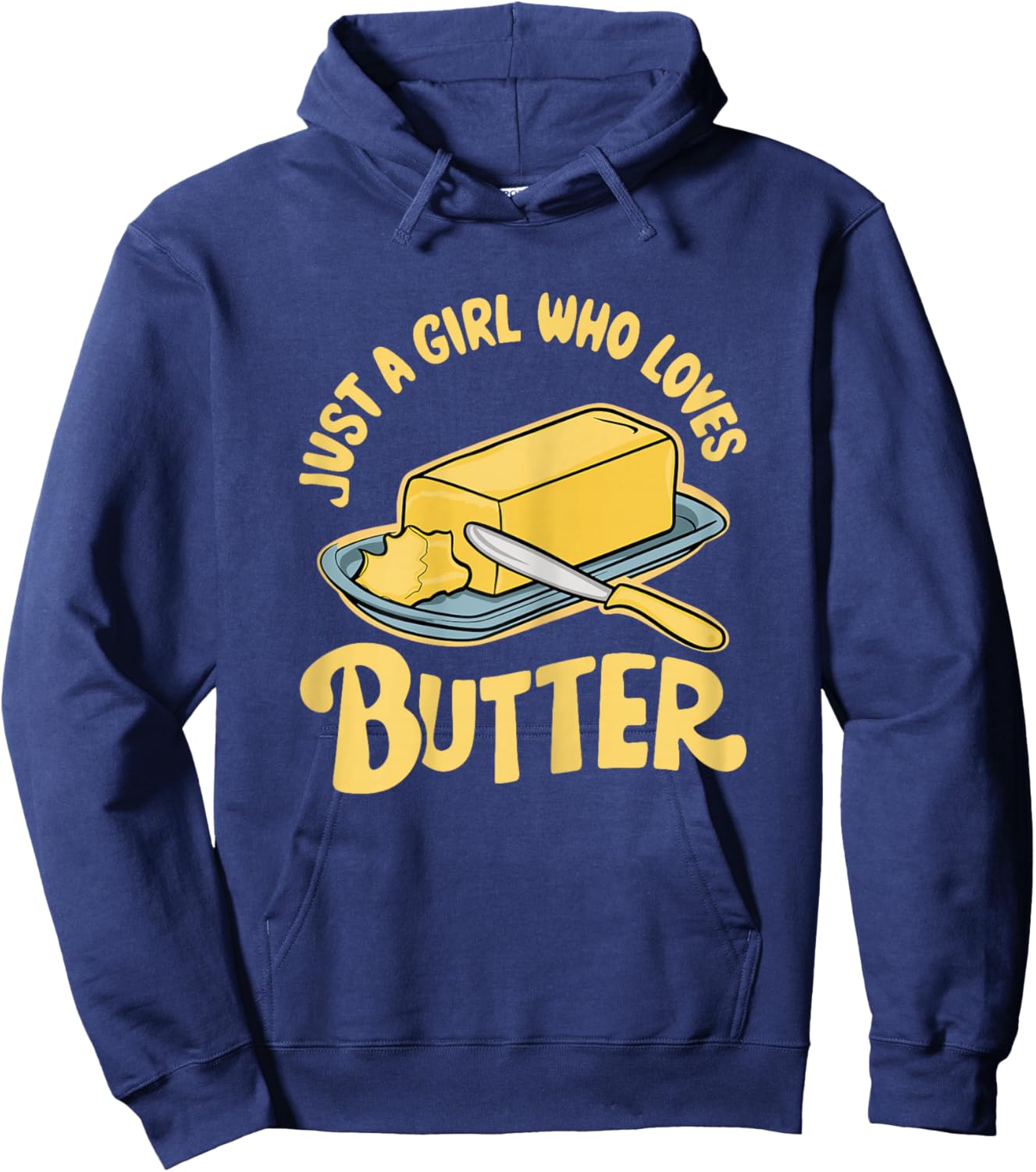 Just a Girl Who Loves Butter Hoodie - Hoodie | Navy