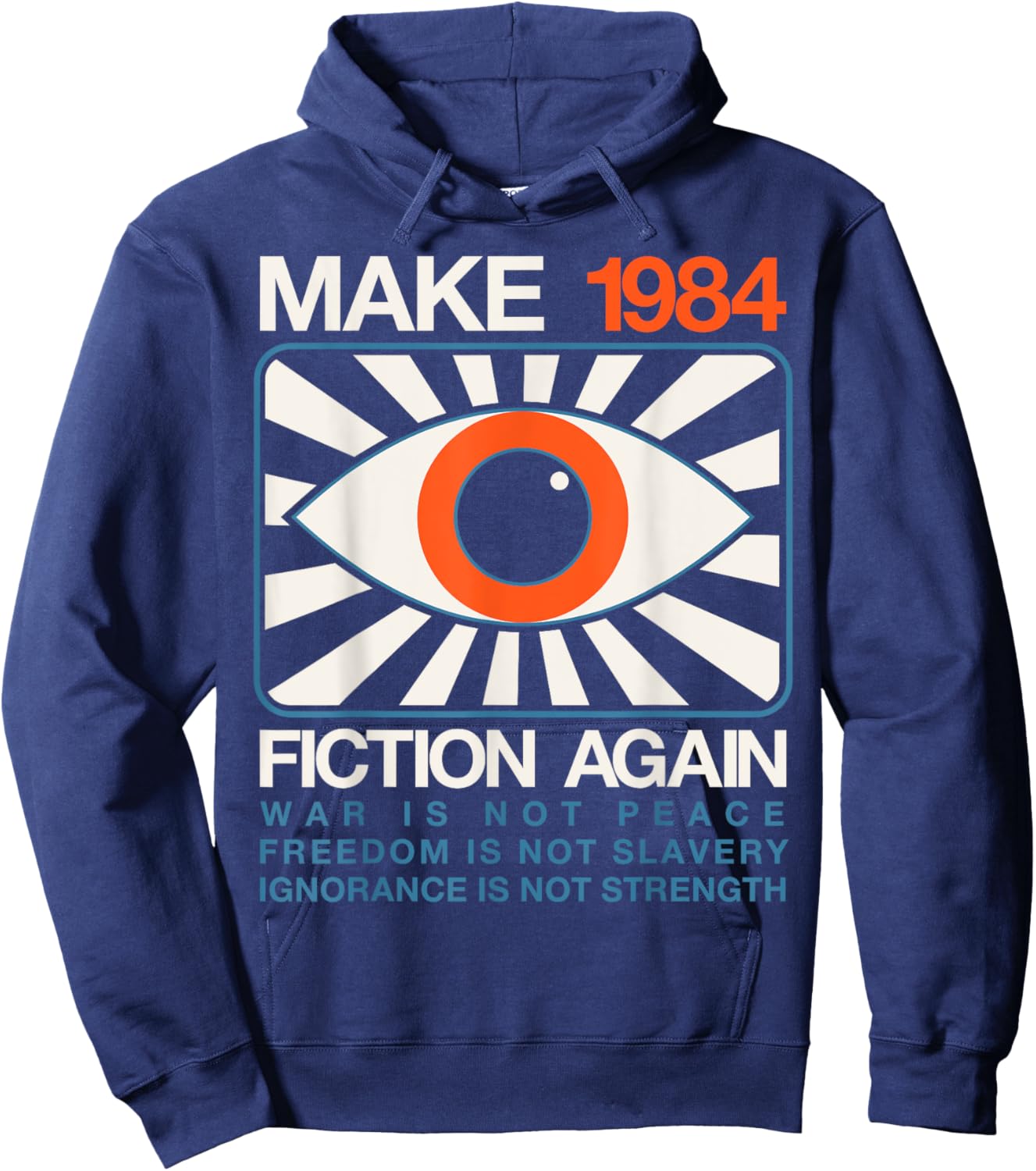 Make 1984 Fiction Again Dystopian Hoodie - Hoodie | Navy