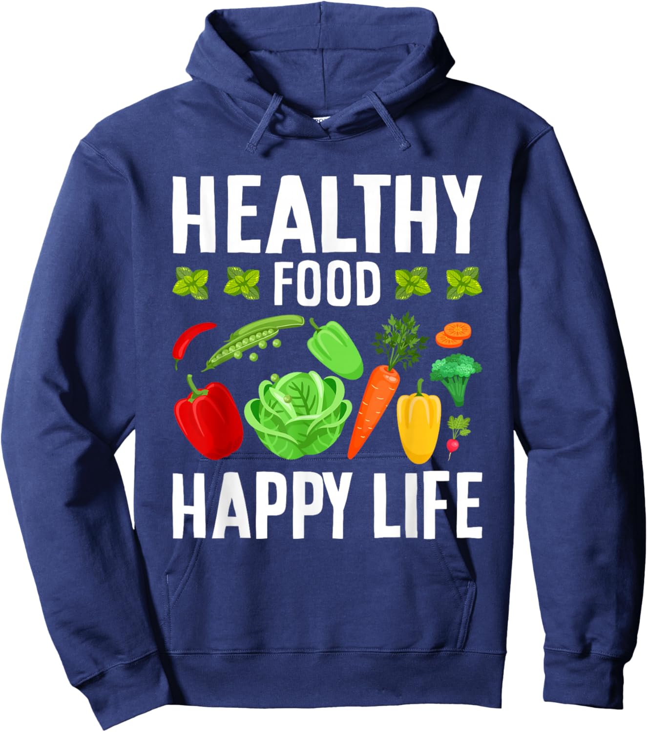 Healthy Food Happy Life Hoodie - Hoodie | Navy