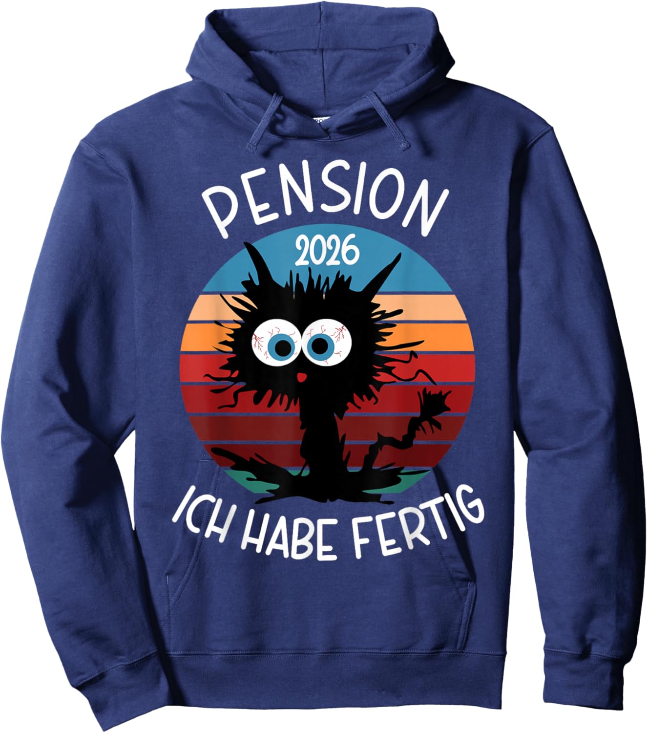 Pension 2026 with German Text "Ich Habe Fertig Hoodie - Hoodie | Navy