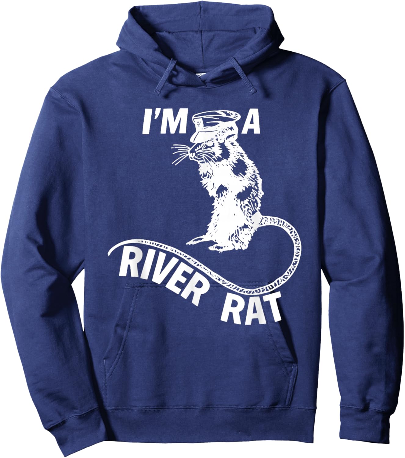 I'm A River Rat Funny Women Hoodie - Hoodie | Navy