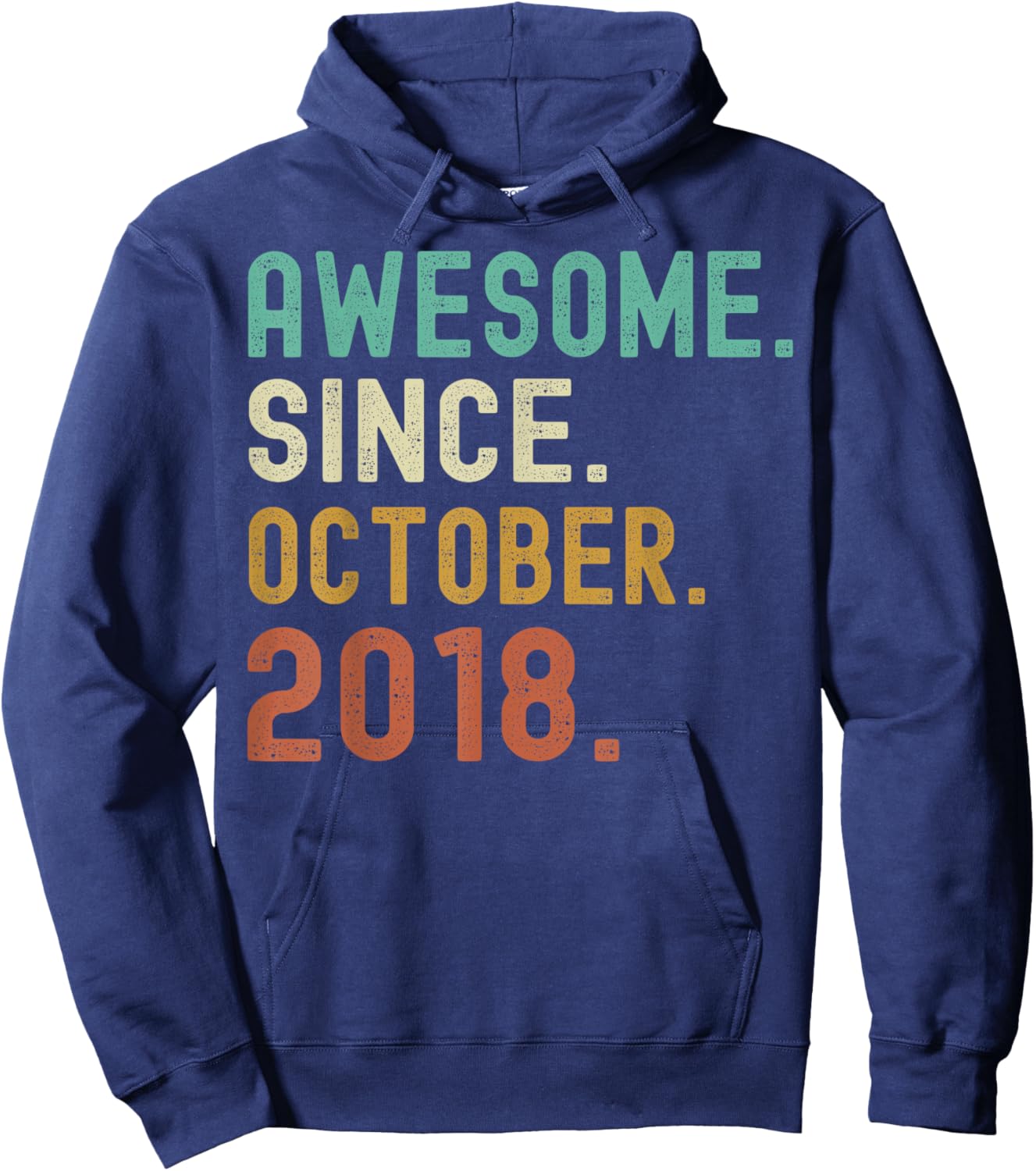 Retro Awesome Since October 2018 Birthday Hoodie - Hoodie | Navy