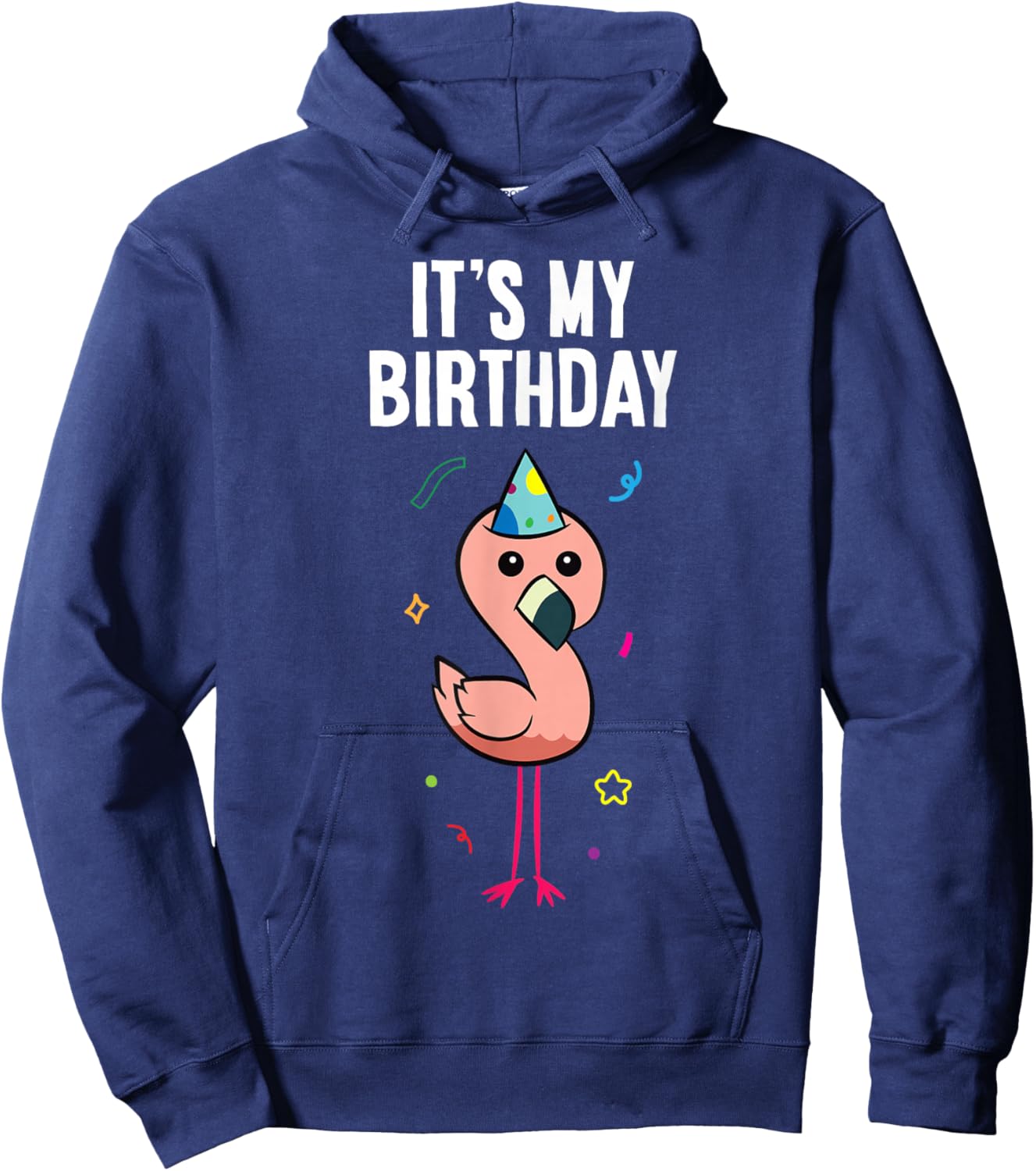 Flamingo Birthday It's My Birthday Flamingo Hoodie - Hoodie | Navy