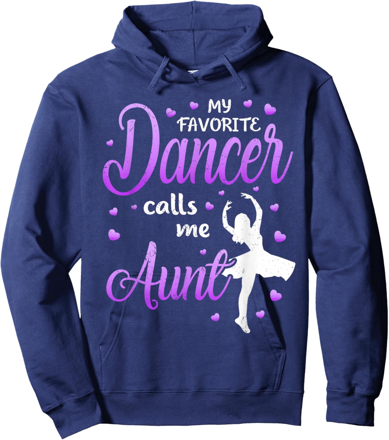 My Favorite Dancer Calls Me Aunt Dance Auntie Hoodie - Hoodie | Navy