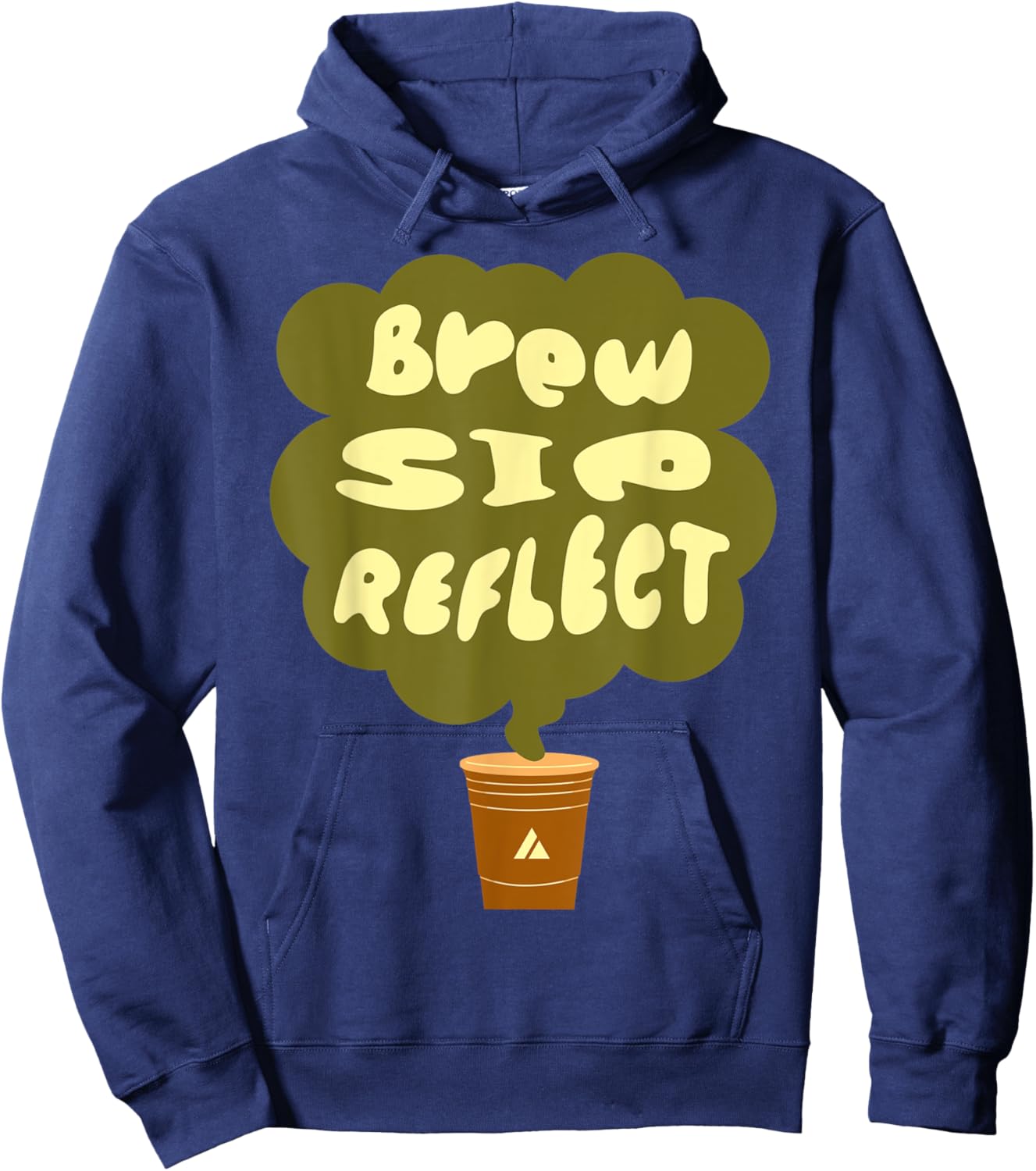 Brew Sip Reflect Funny Coffee Tea Drinker Hoodie - Hoodie | Navy