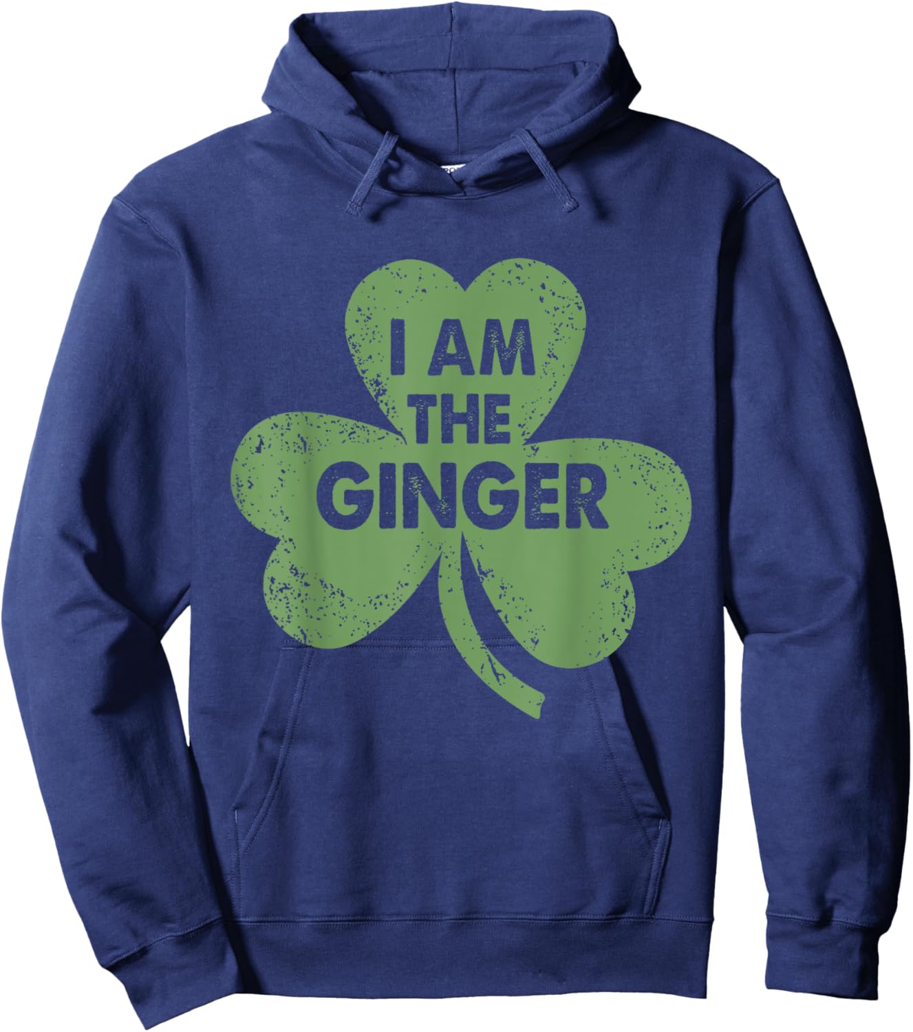 I Am The Ginger Funny Irish St. Patrick's Day Hoodie - Hoodie | Navy