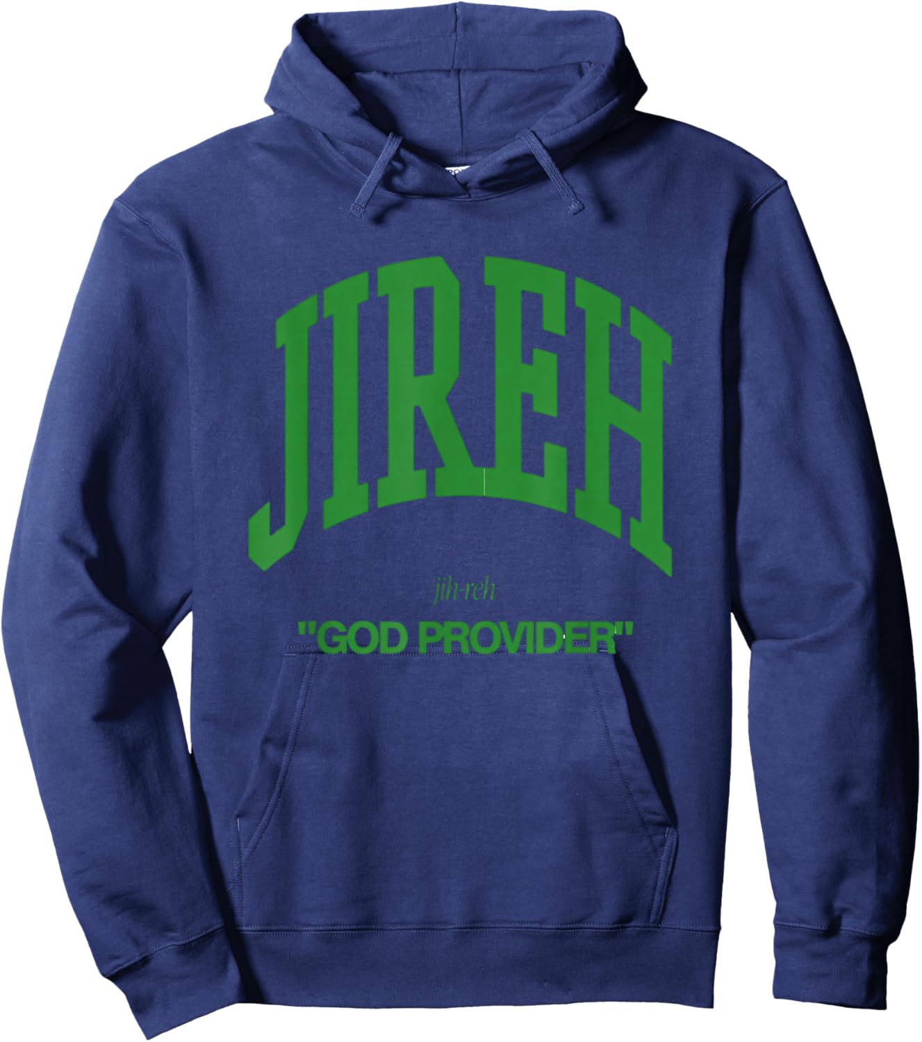 Jehovah Jireh, The Lord Our Provider Hoodie - Hoodie | Navy