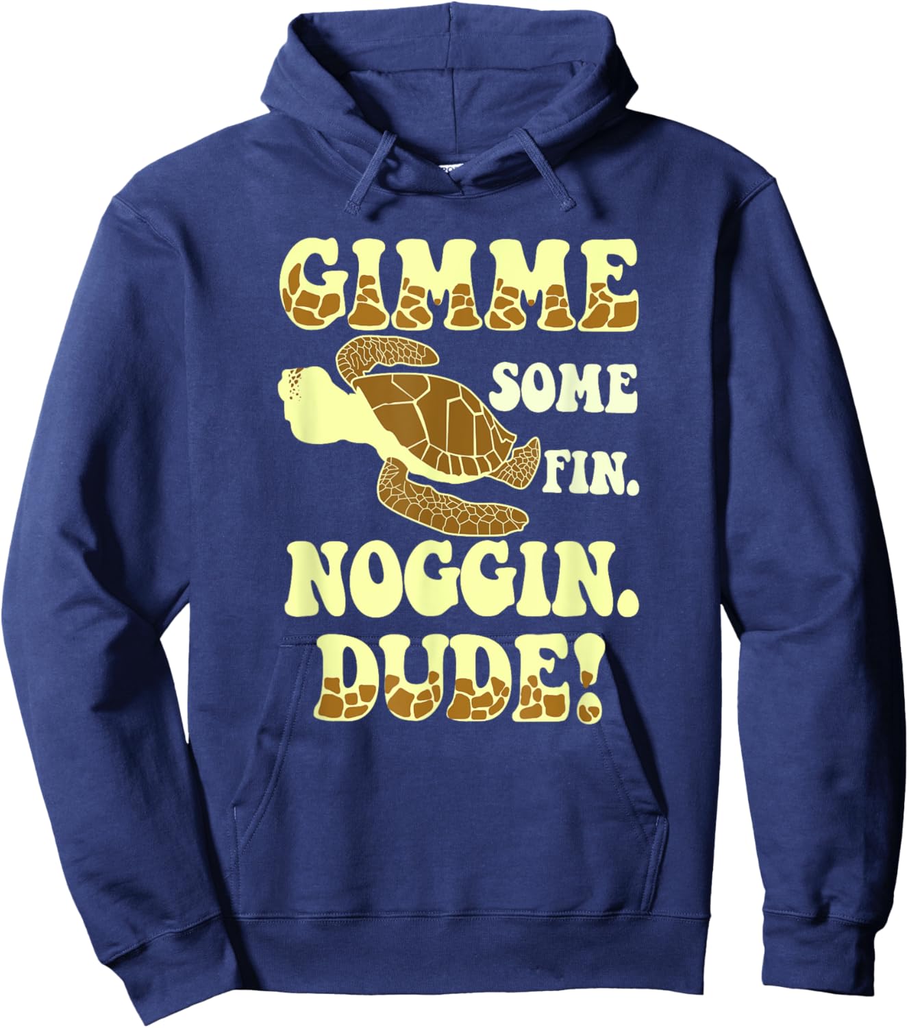Gimme Some Fin Noggin Dude! Hoodie - Hoodie | Navy