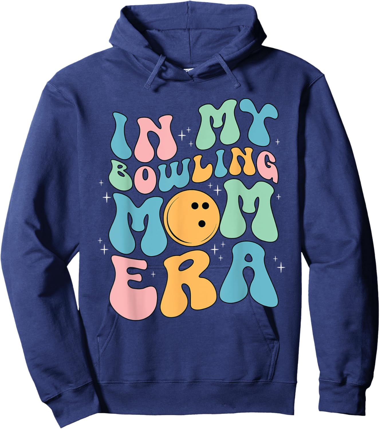 In My Bowling Mom Era Celebrating Mother's Day Hoodie - Hoodie | Navy