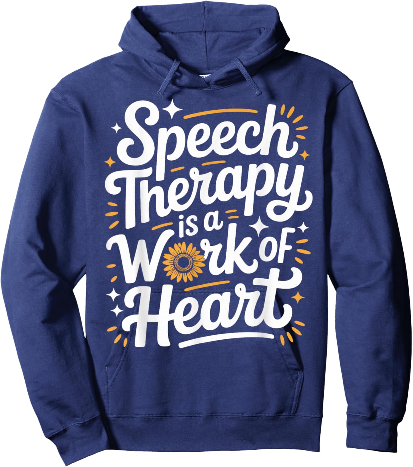 Speech Therapy is A Work of Heart SLP Hoodie - Hoodie | Navy