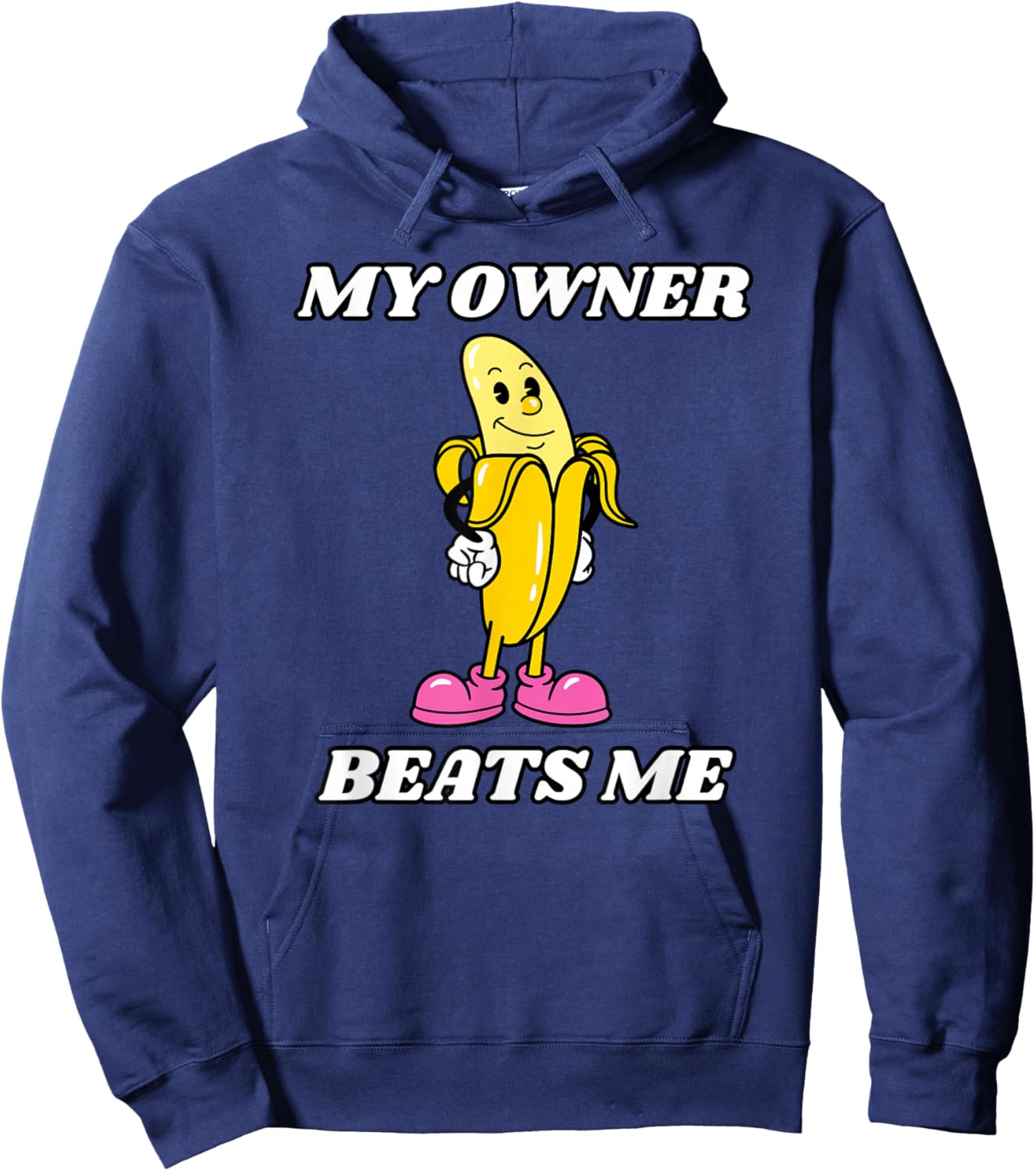 My Owner Beats Me Hoodie - Hoodie | Navy