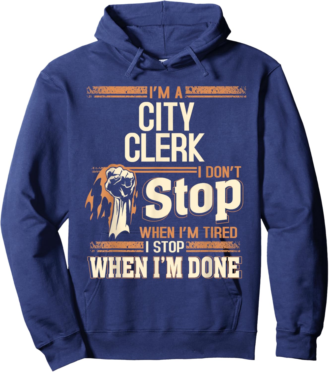 I'm A City Clerk I Don't Stop Hoodie - Hoodie | Navy