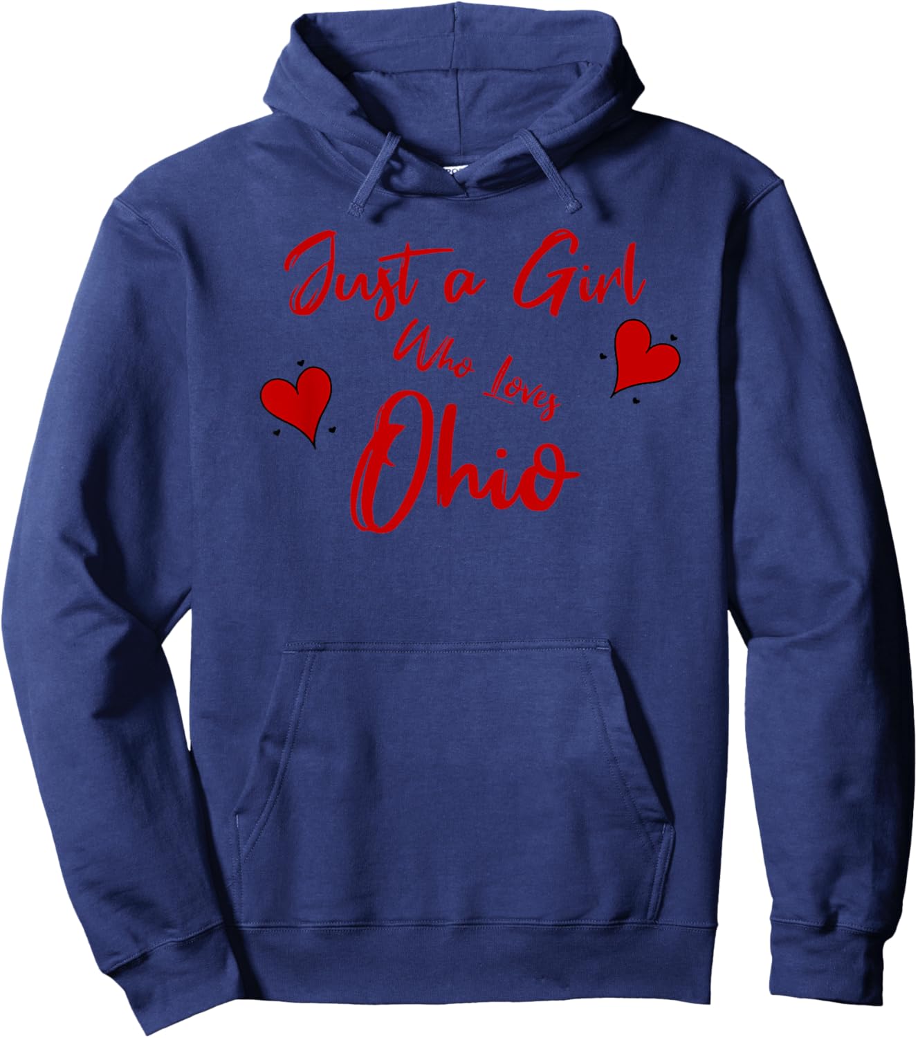 Just a Girl Who Loves Ohio. Cute Ohio Design Hoodie - Hoodie | Navy